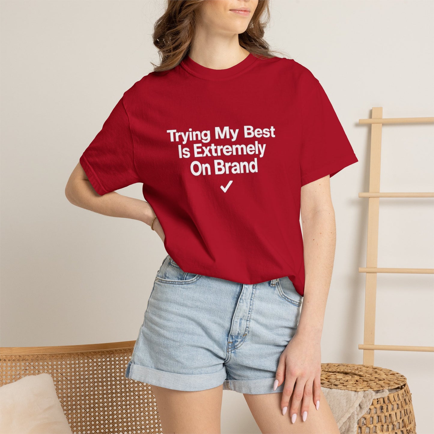 Trying My Best Is Extremely On Brand T-Shirt