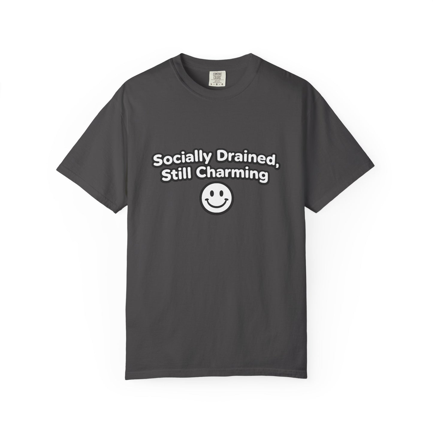 T-Shirt -Socially Drained, Still Charming