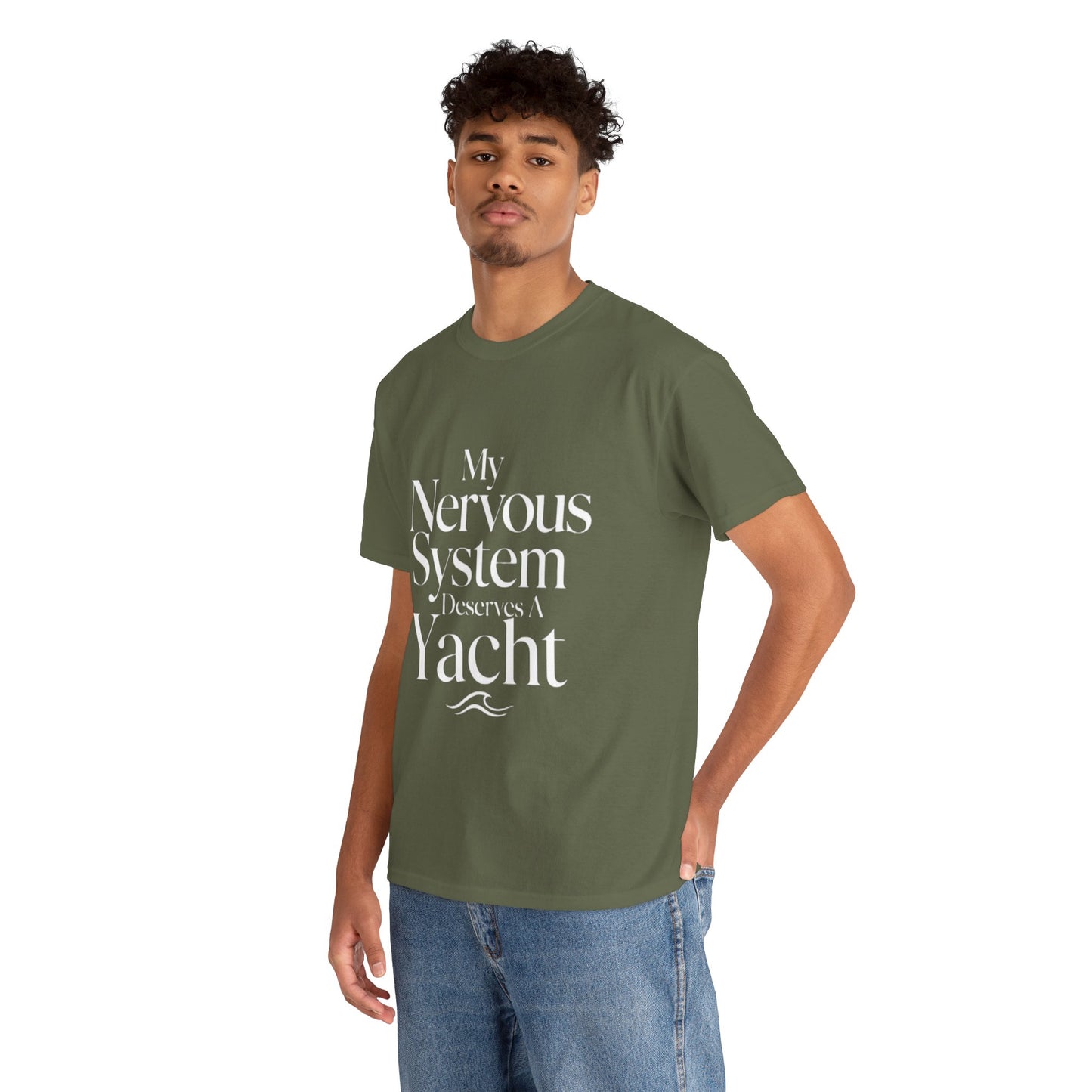 My Nervous System Deserves a Yacht T-Shirt — Mental Health Graphic Tee