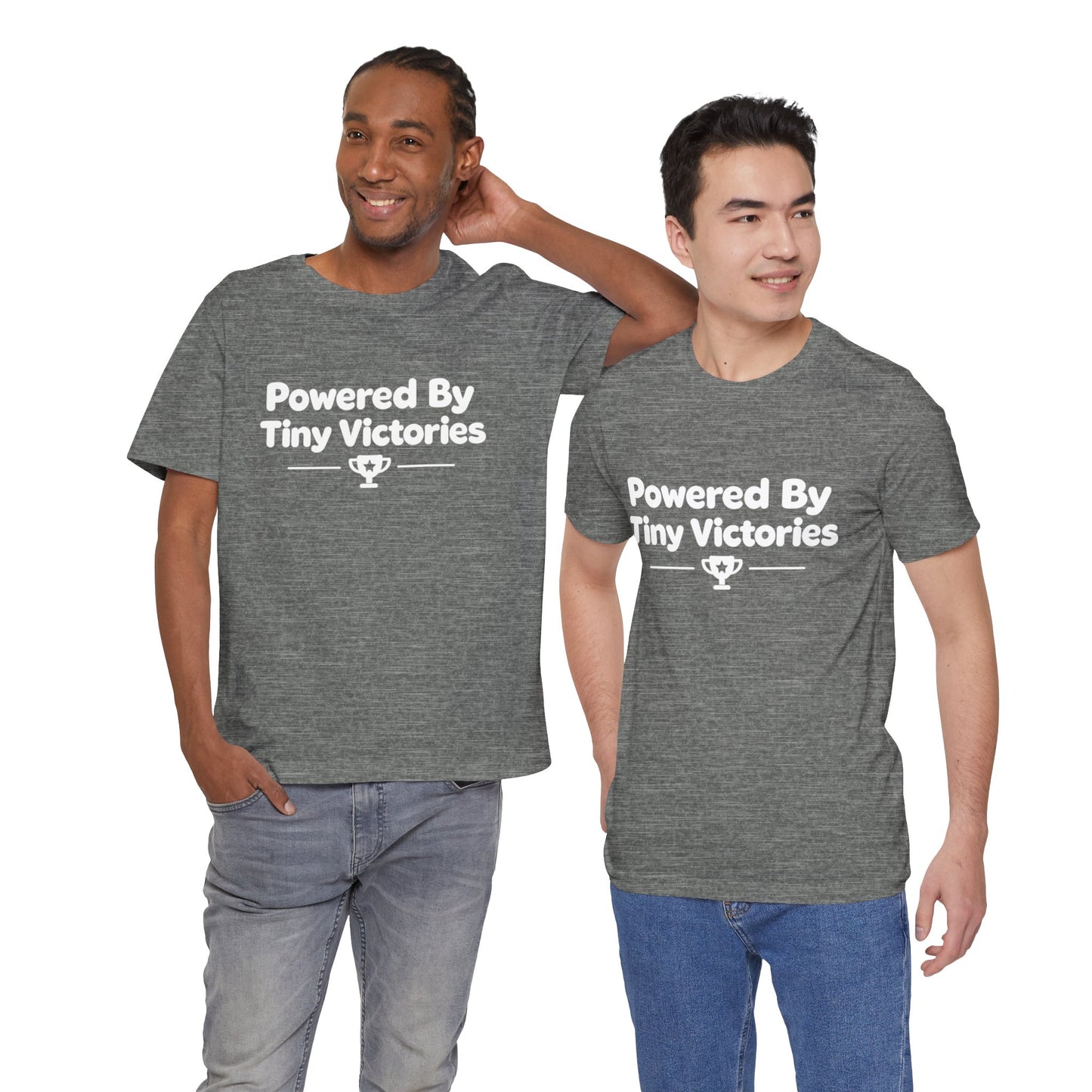 Powered By Tiny Victories T-Shirt