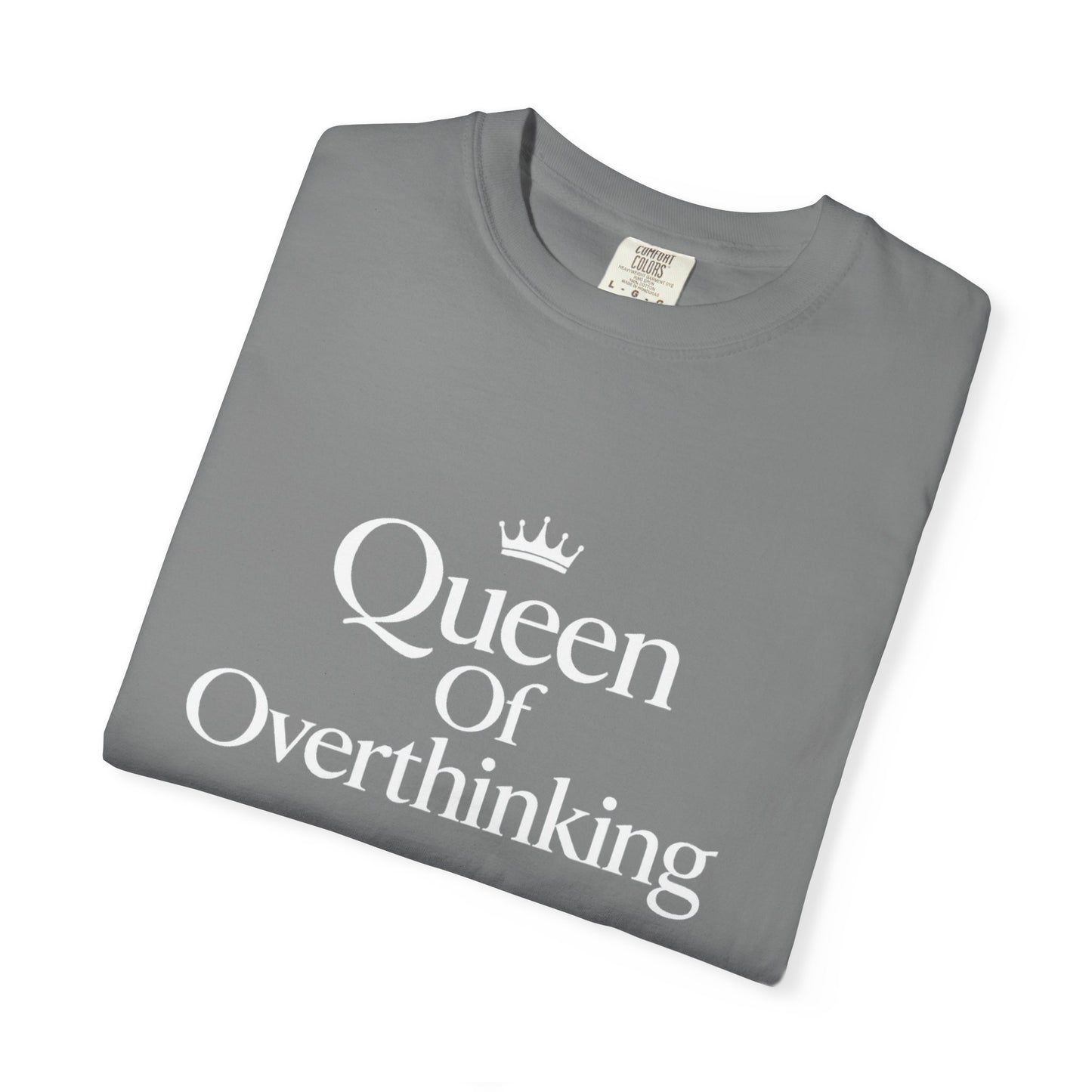 Queen of Overthinking T-Shirt