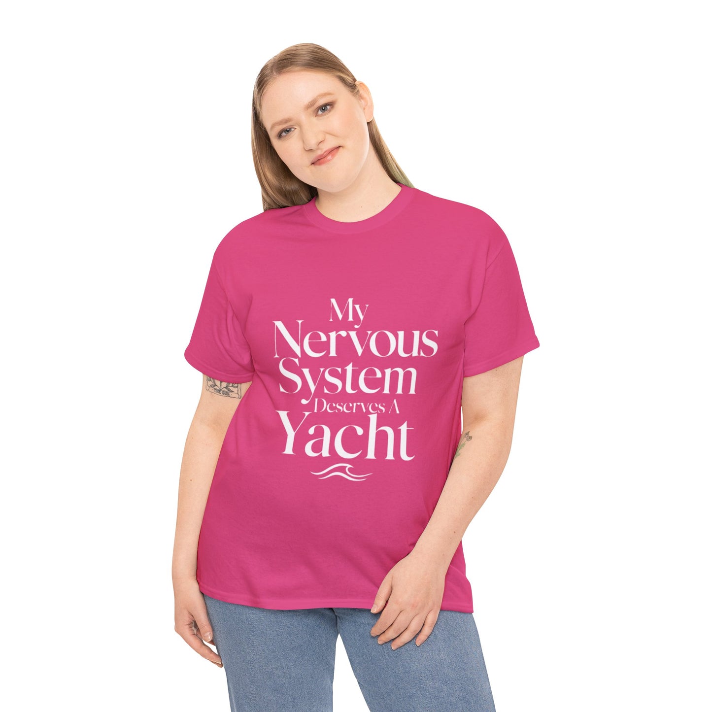 My Nervous System Deserves a Yacht T-Shirt — Mental Health Graphic Tee