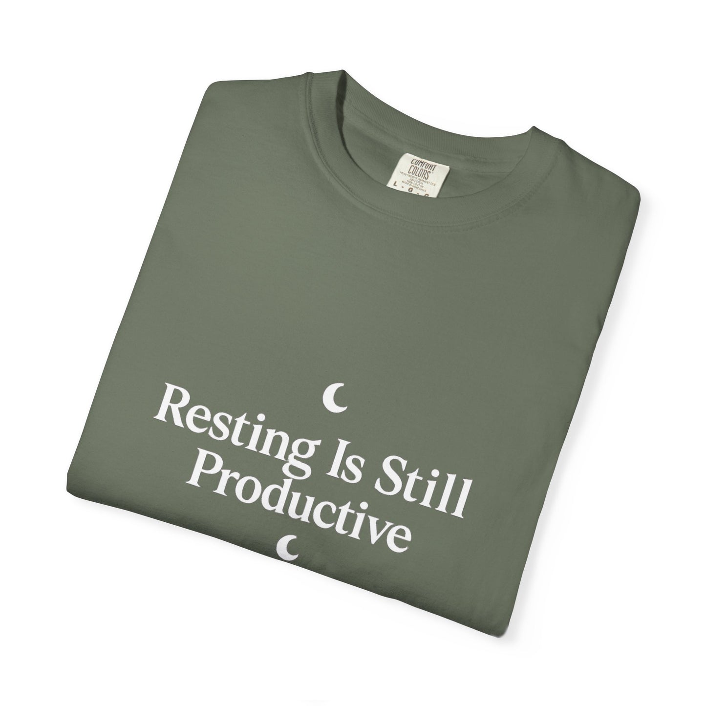 Resting Is Still Productive T-Shirt