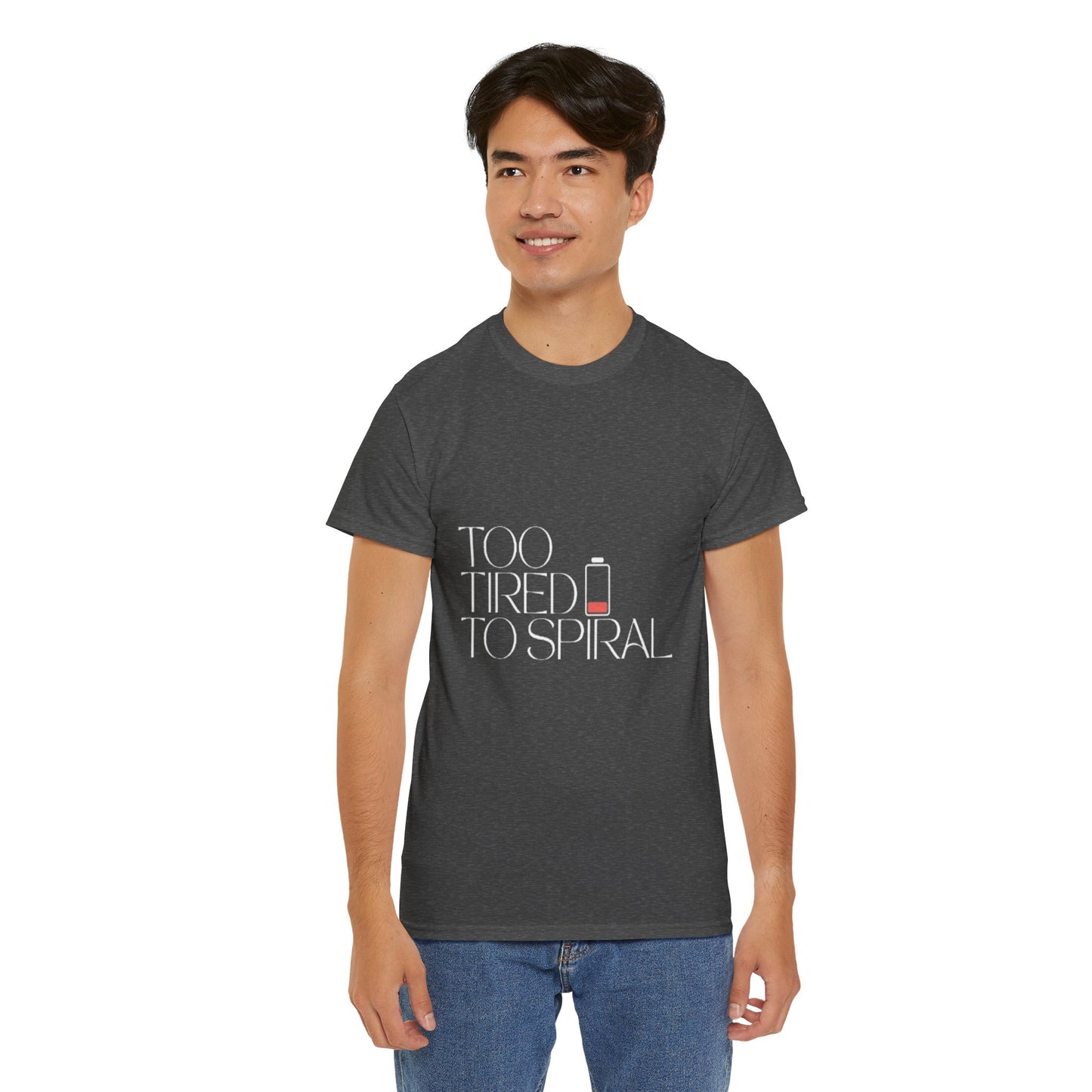 T-Shirt  -Too Tired to Spiral