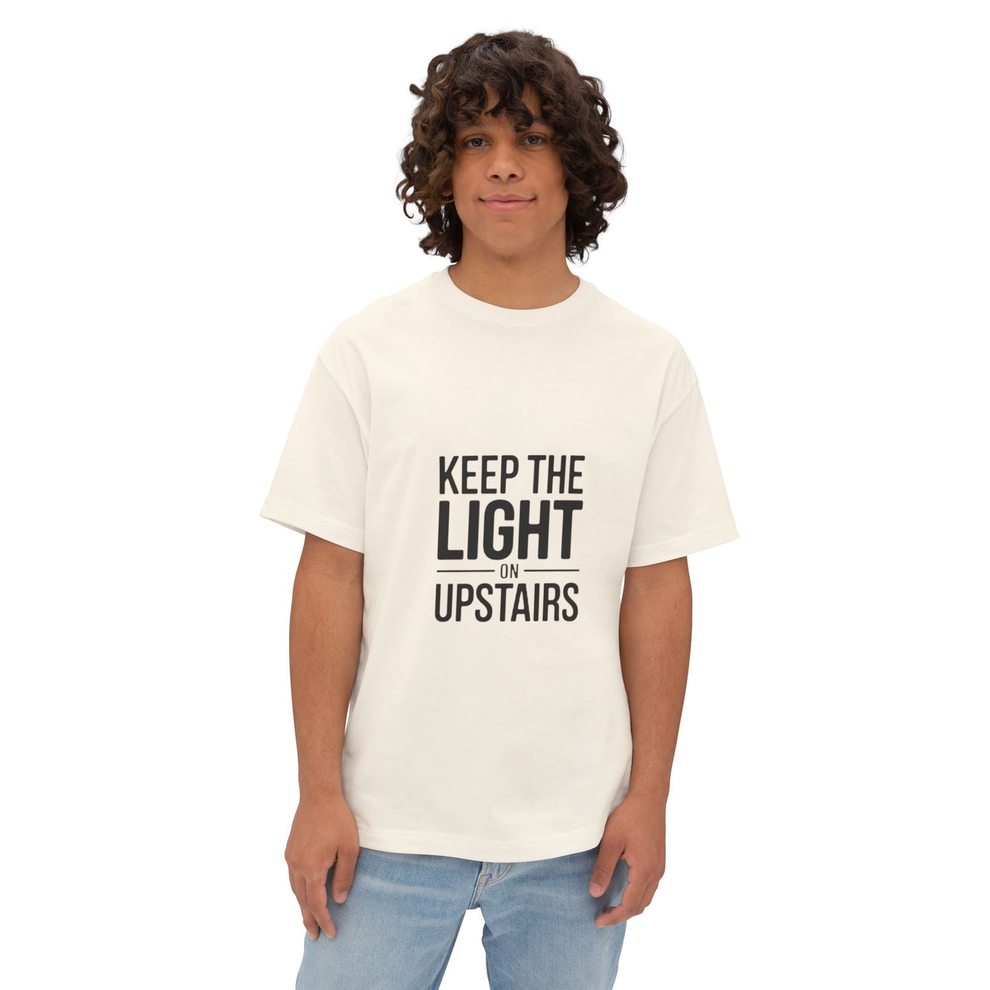 Keep The Light On Upstairs T‑Shirt — Minimalist Inspirational Tee