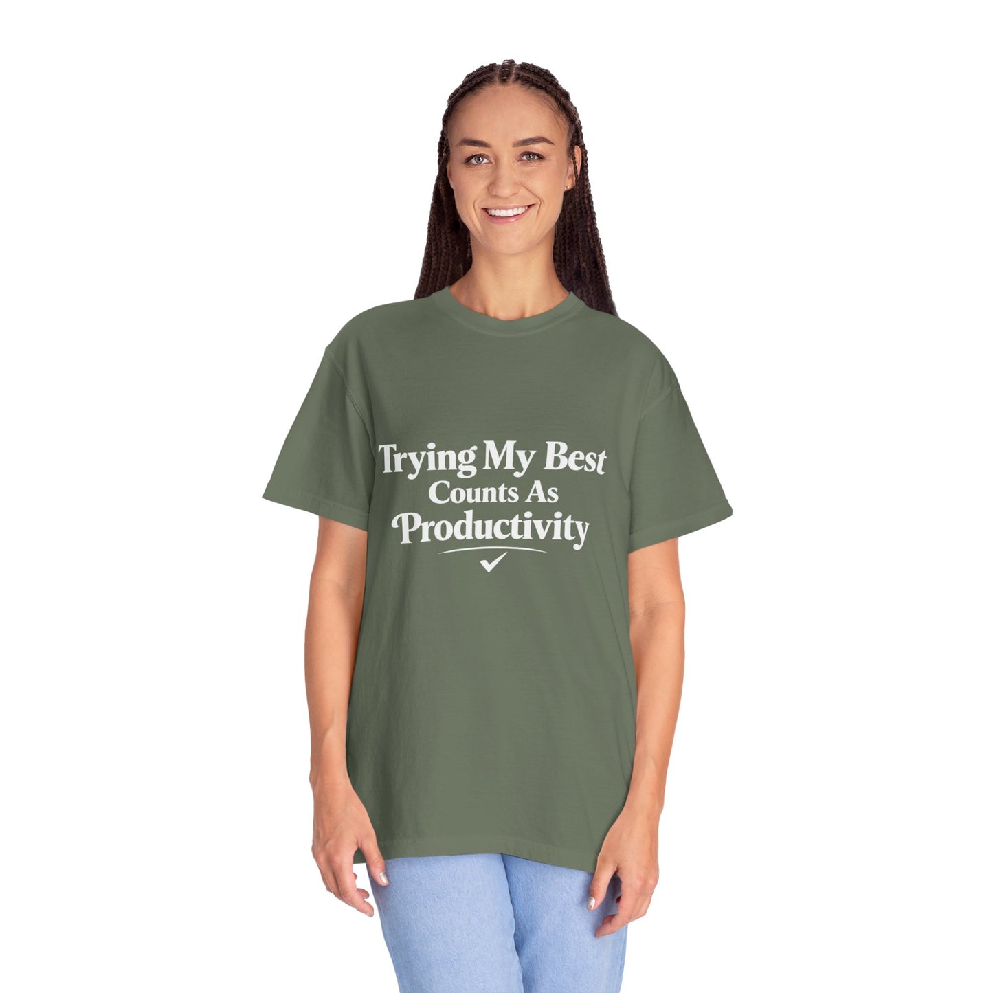 Trying My Best Counts As Productivity T-Shirt