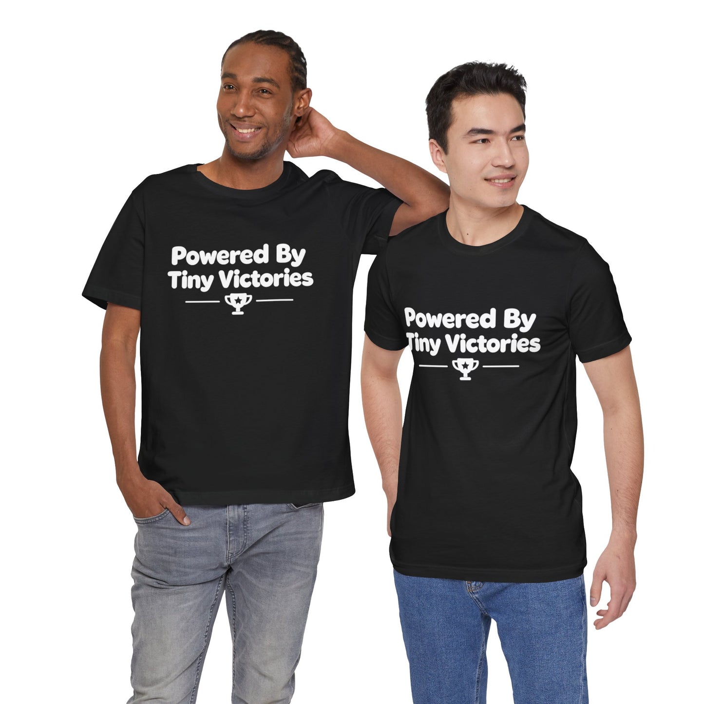 Powered By Tiny Victories T-Shirt