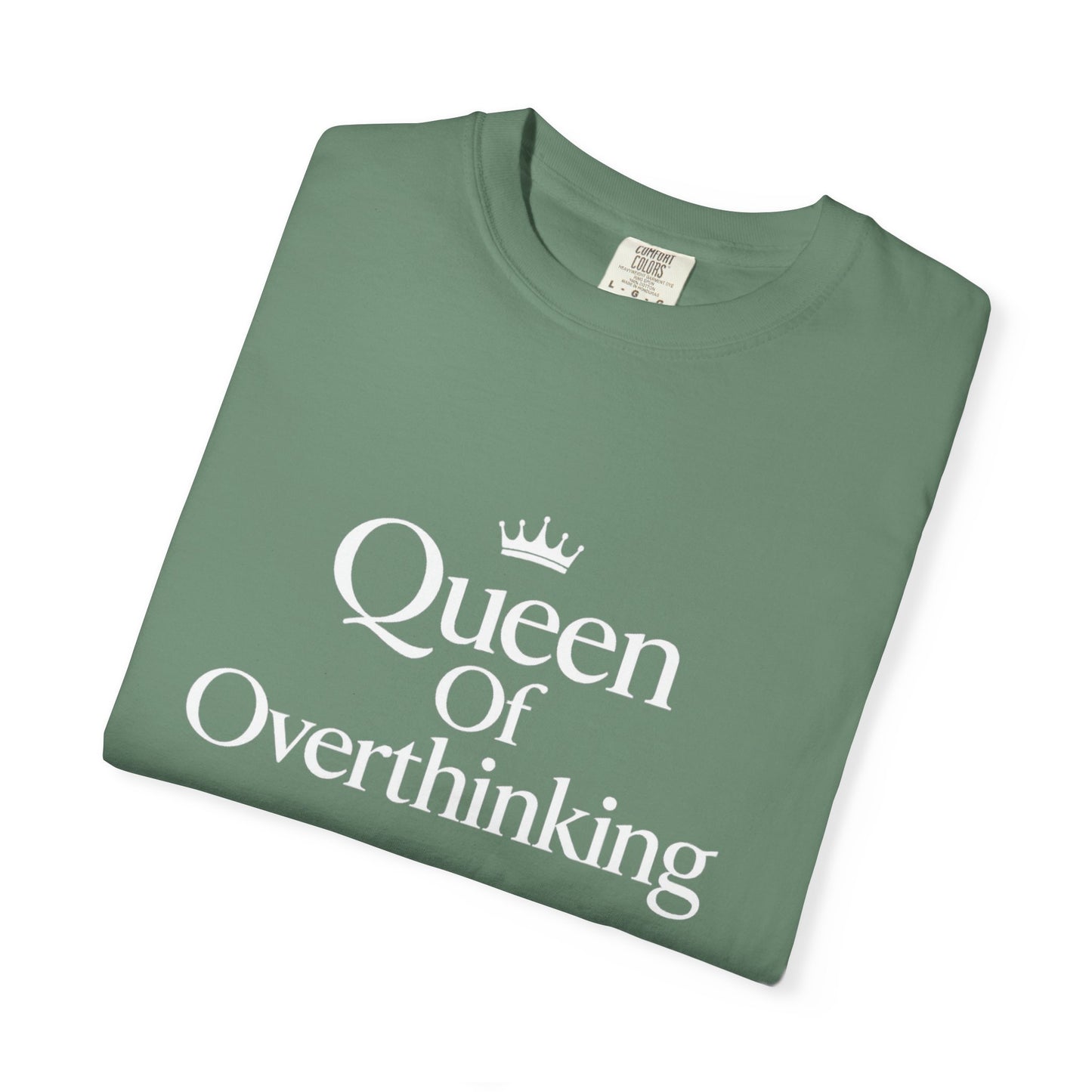 Queen of Overthinking T-Shirt