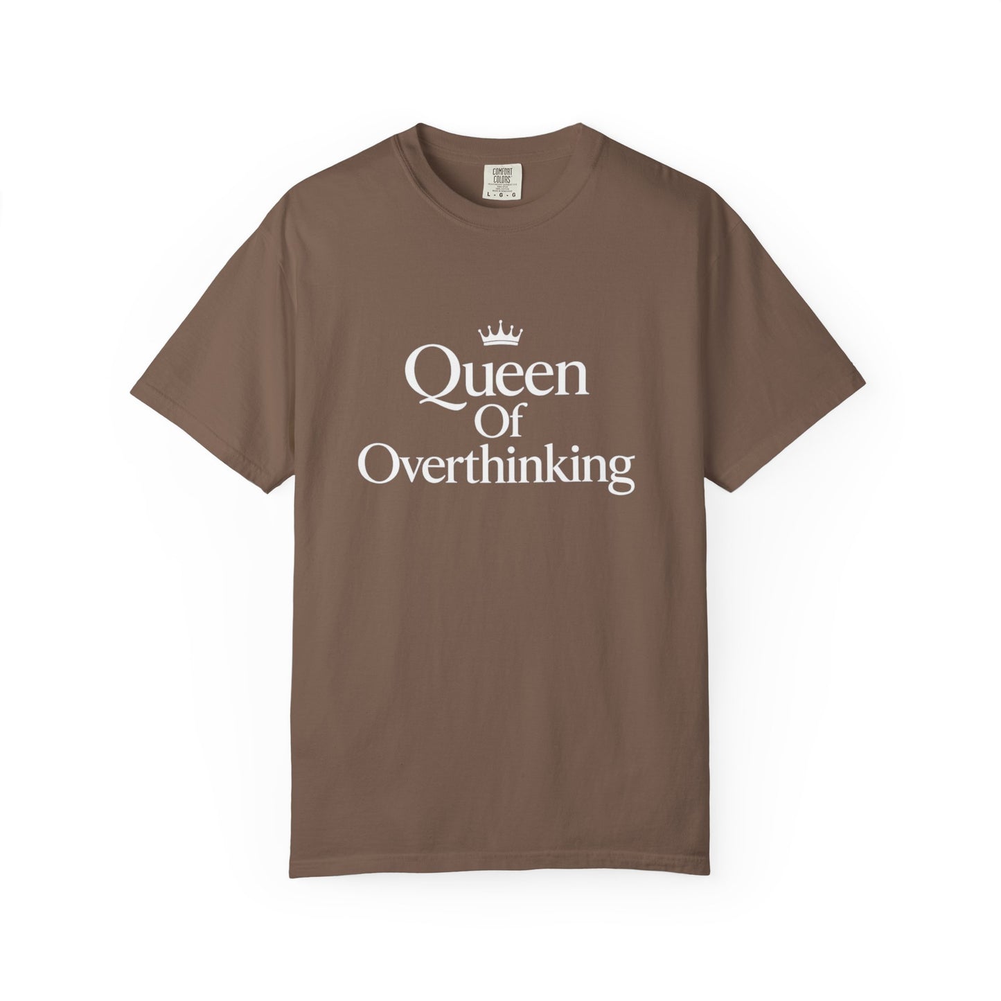 Queen of Overthinking T-Shirt
