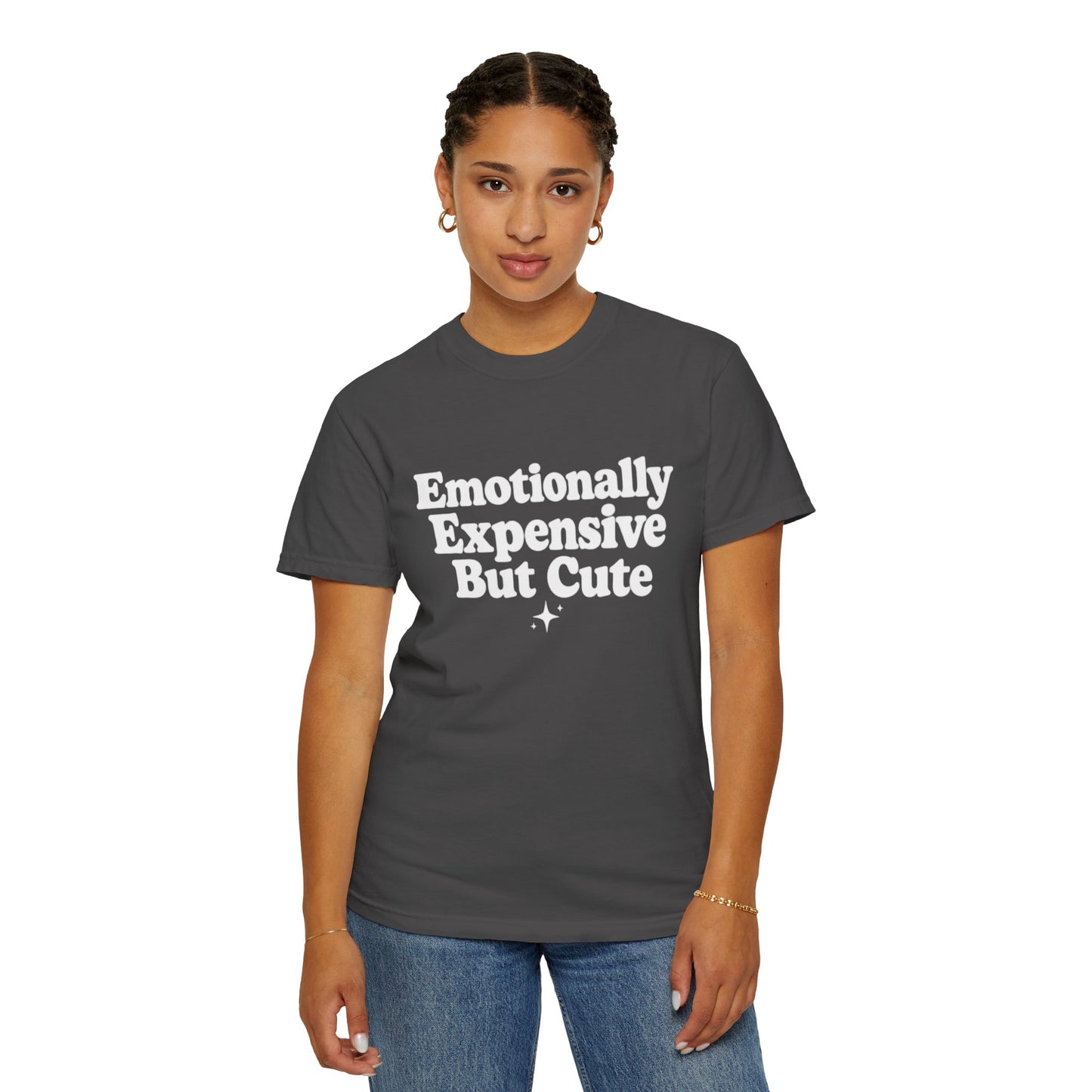 Emotionally Expensive But Cute T-Shirt
