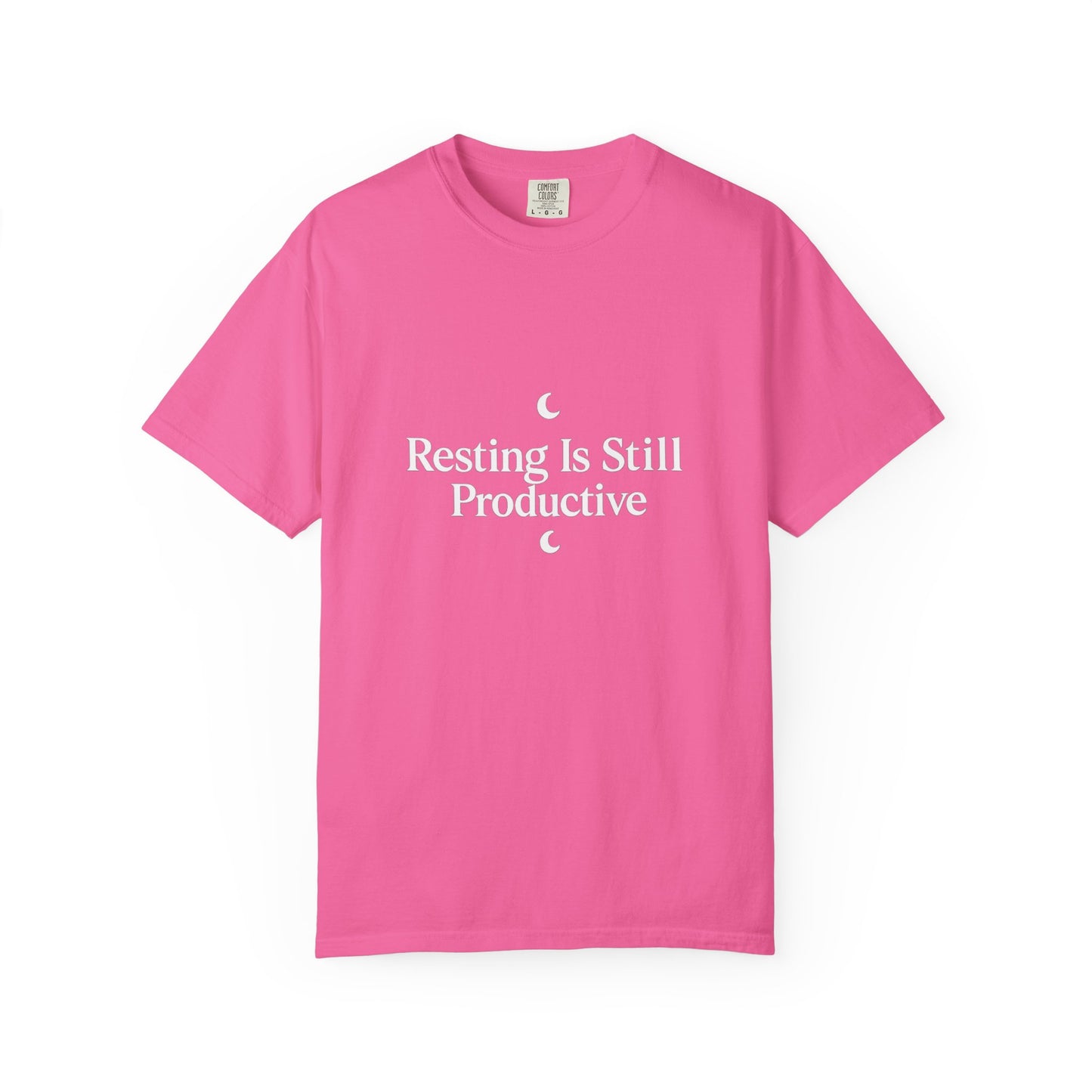 Resting Is Still Productive T-Shirt