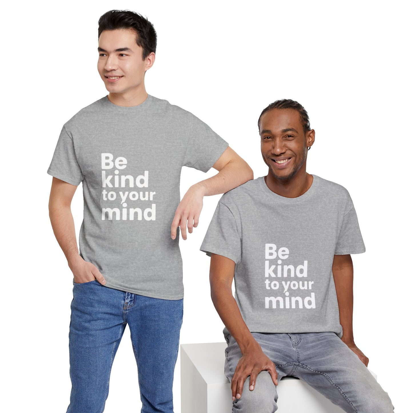 Be Kind to Your Mind – Mental Health T-Shirt