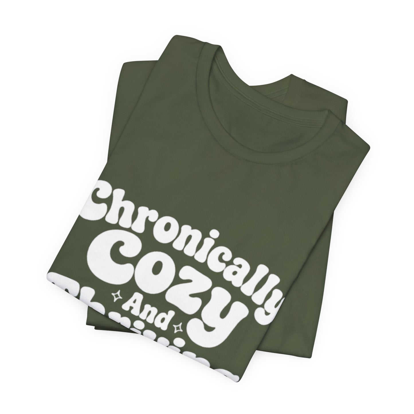 Chronically Cozy and Thriving Tee