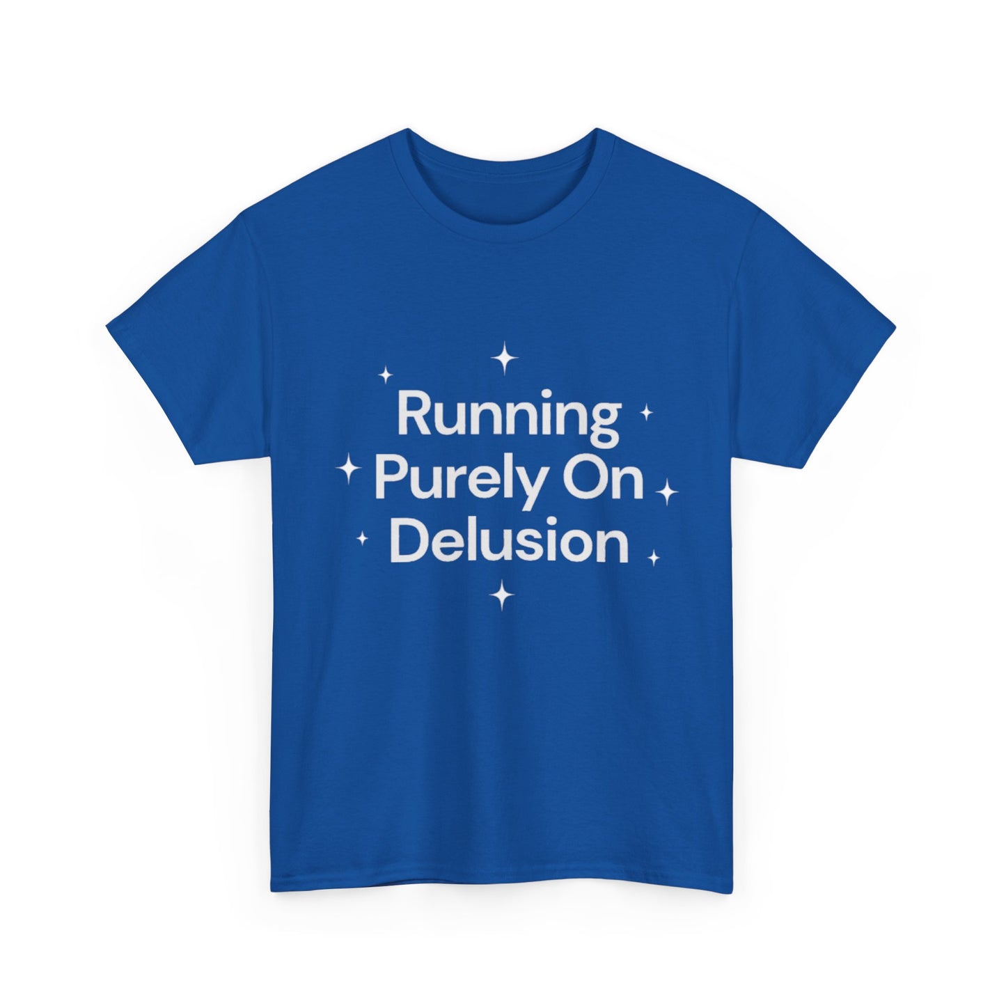 Running Purely On Delusion Tee