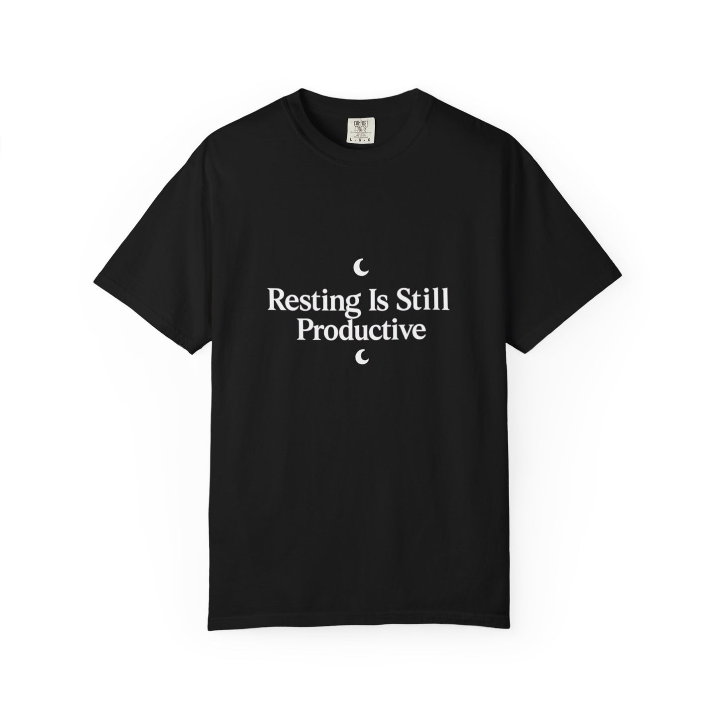 Resting Is Still Productive T-Shirt