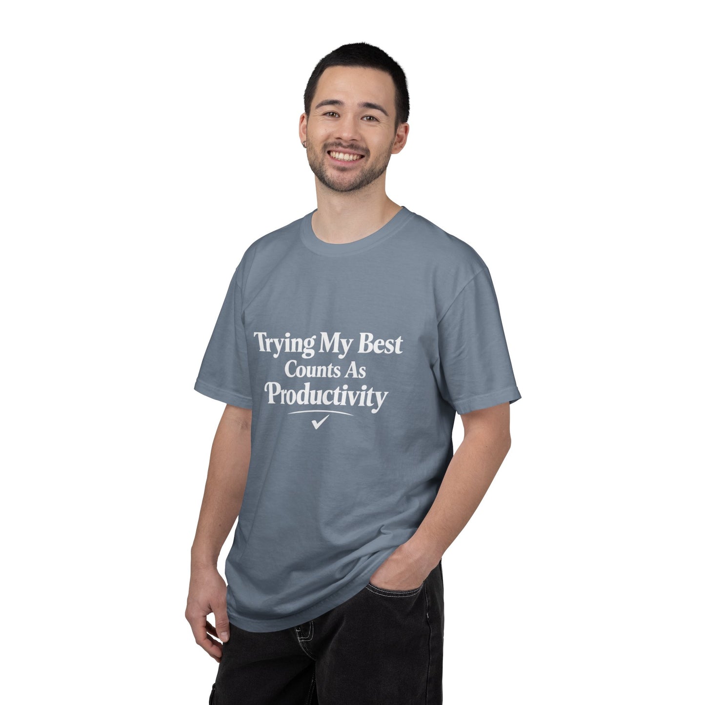 Trying My Best Counts As Productivity T-Shirt