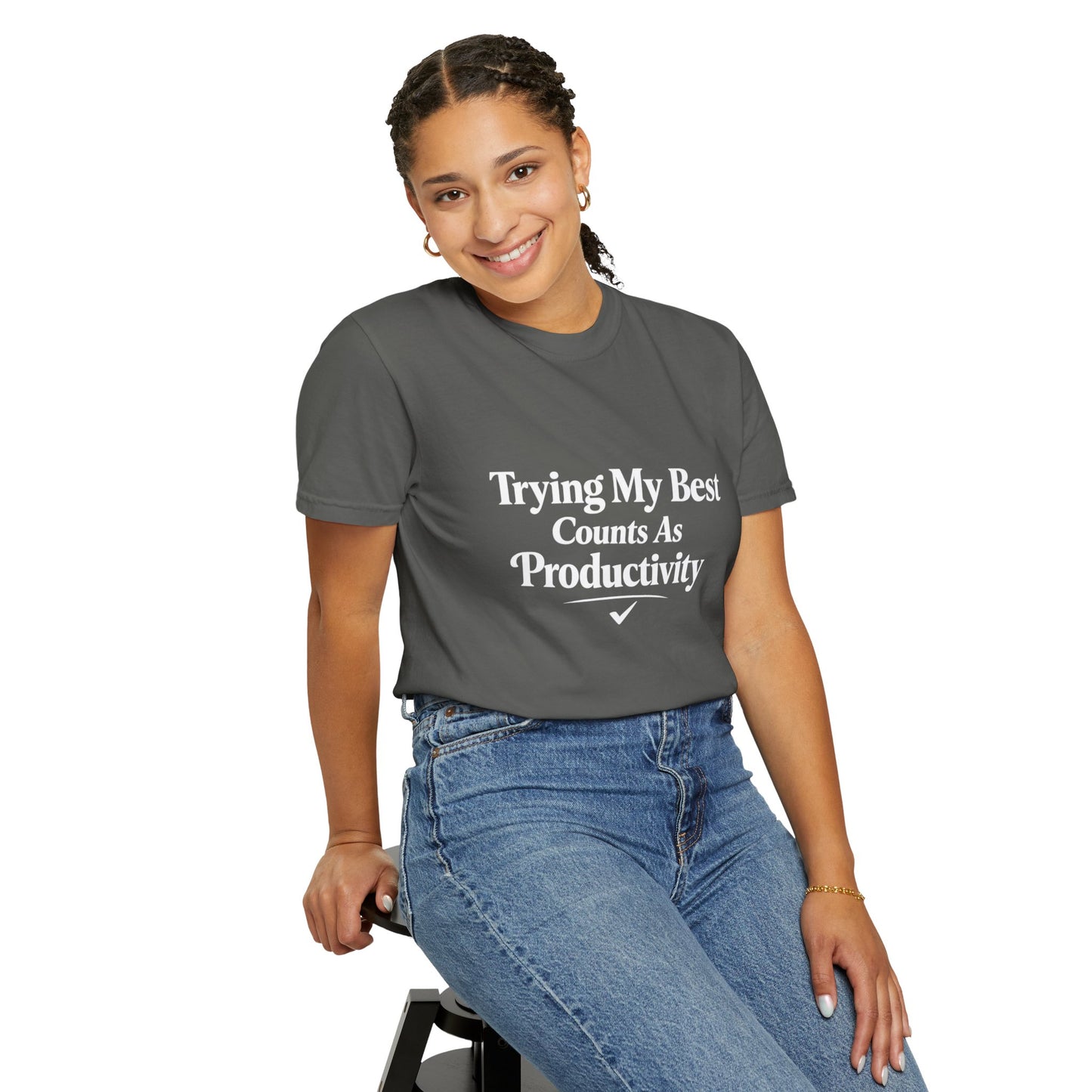 Trying My Best Counts As Productivity T-Shirt