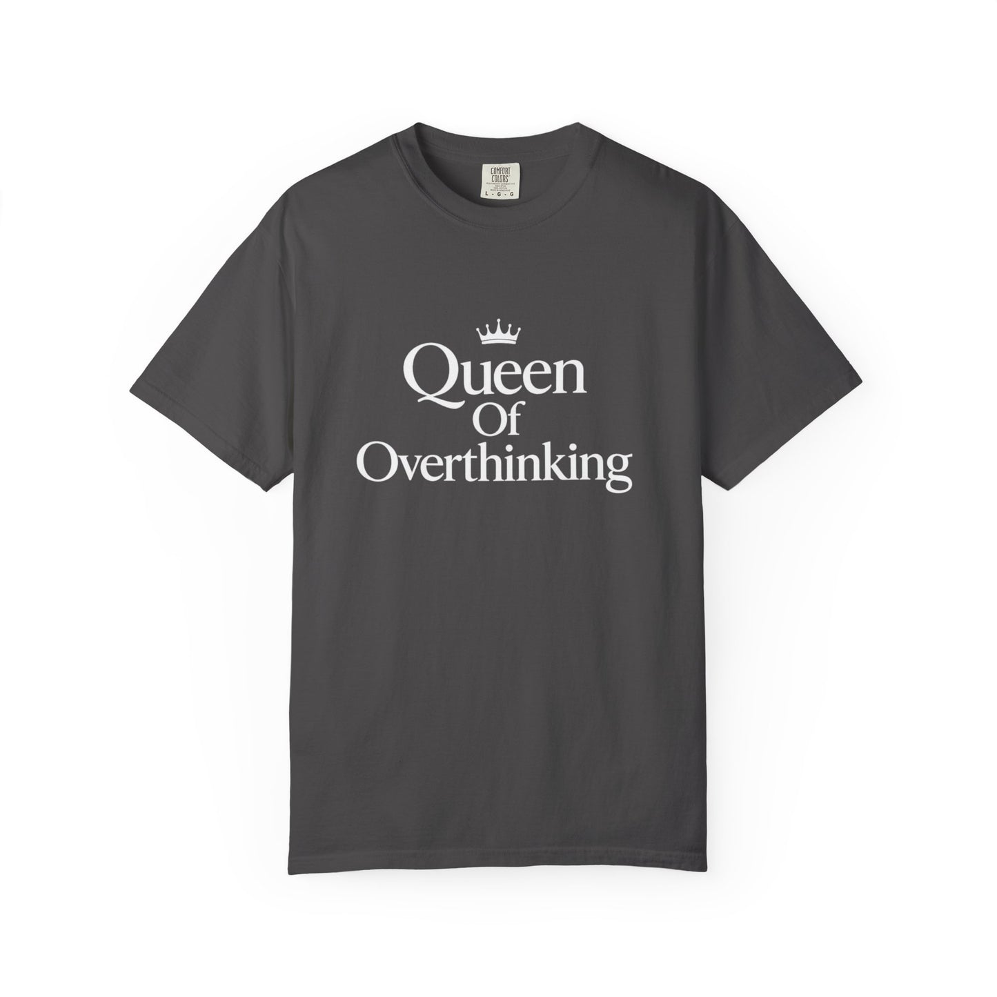 Queen of Overthinking T-Shirt
