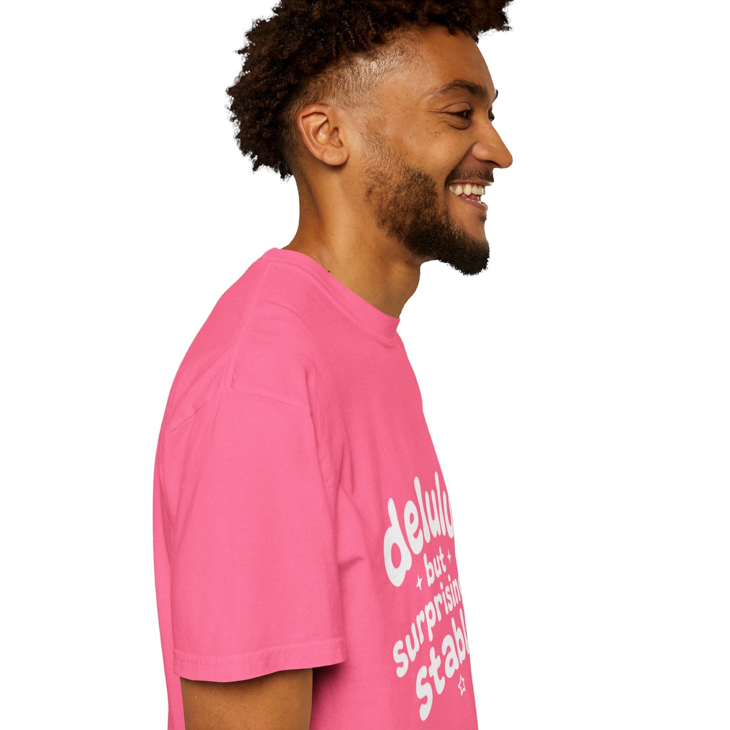 T-Shirt  -Delulu But Surprisingly Stable Graphic