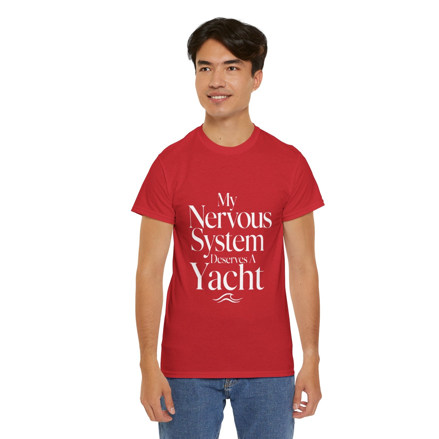My Nervous System Deserves a Yacht T-Shirt — Mental Health Graphic Tee