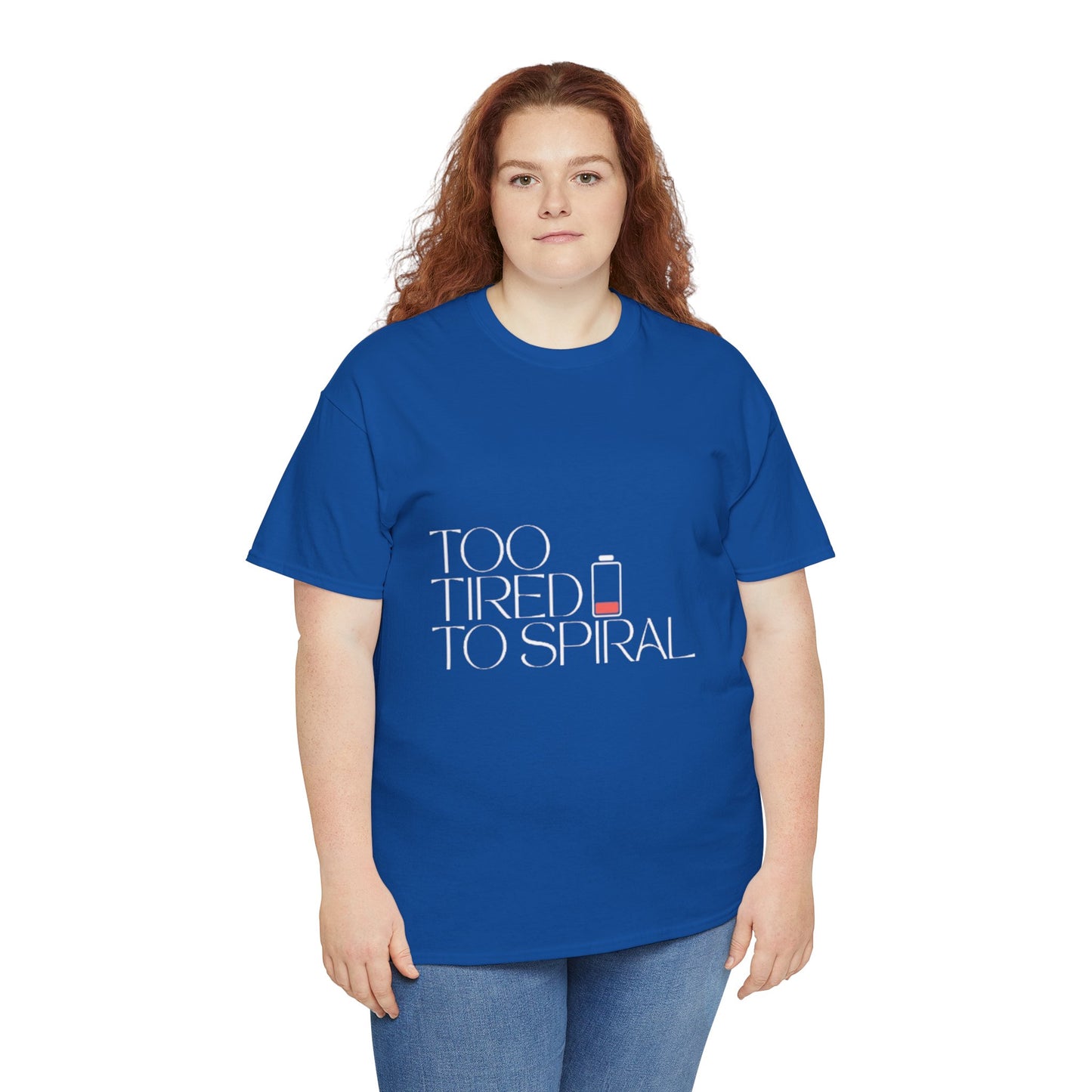 T-Shirt  -Too Tired to Spiral