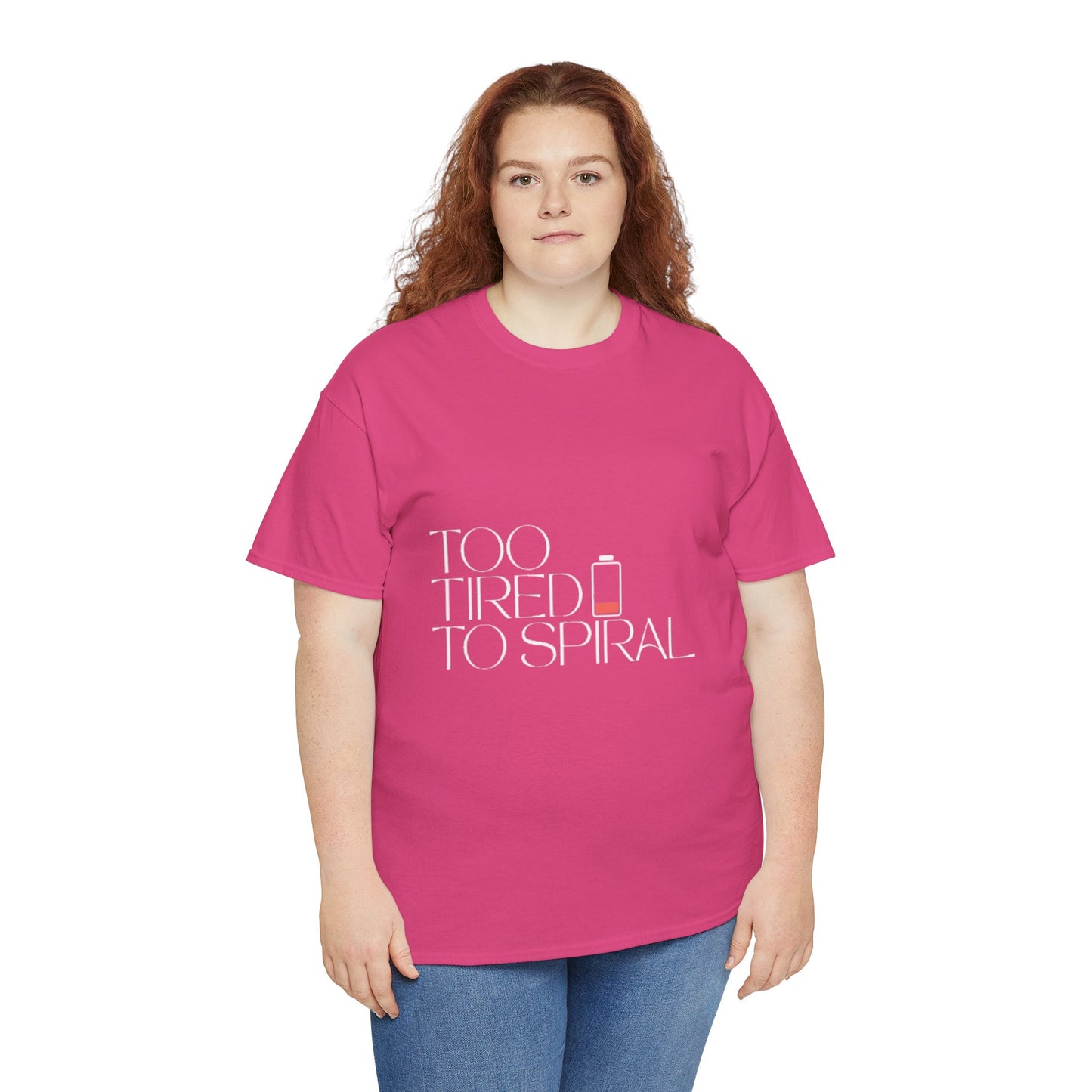 T-Shirt  -Too Tired to Spiral