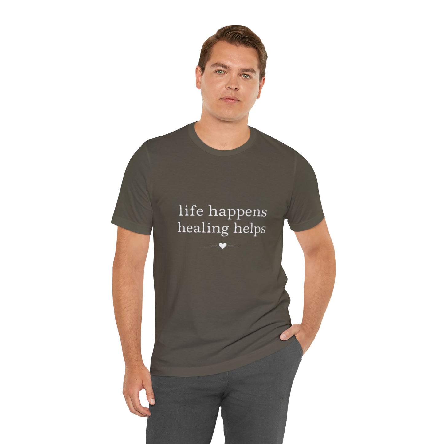 Life Happens Healing Helps Tee | Inspirational Mental Health Shirt