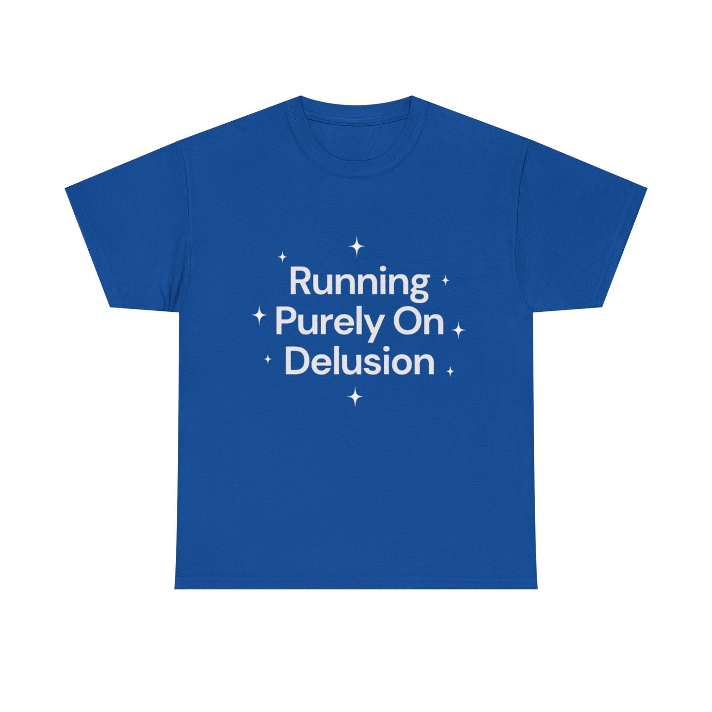Running Purely On Delusion Tee