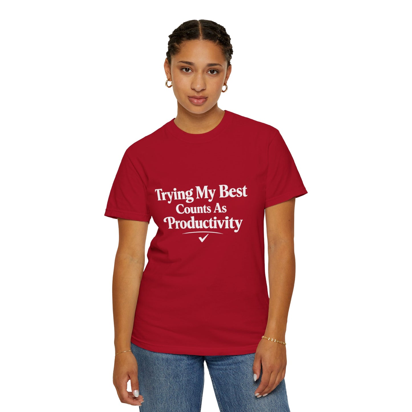 Trying My Best Counts As Productivity T-Shirt