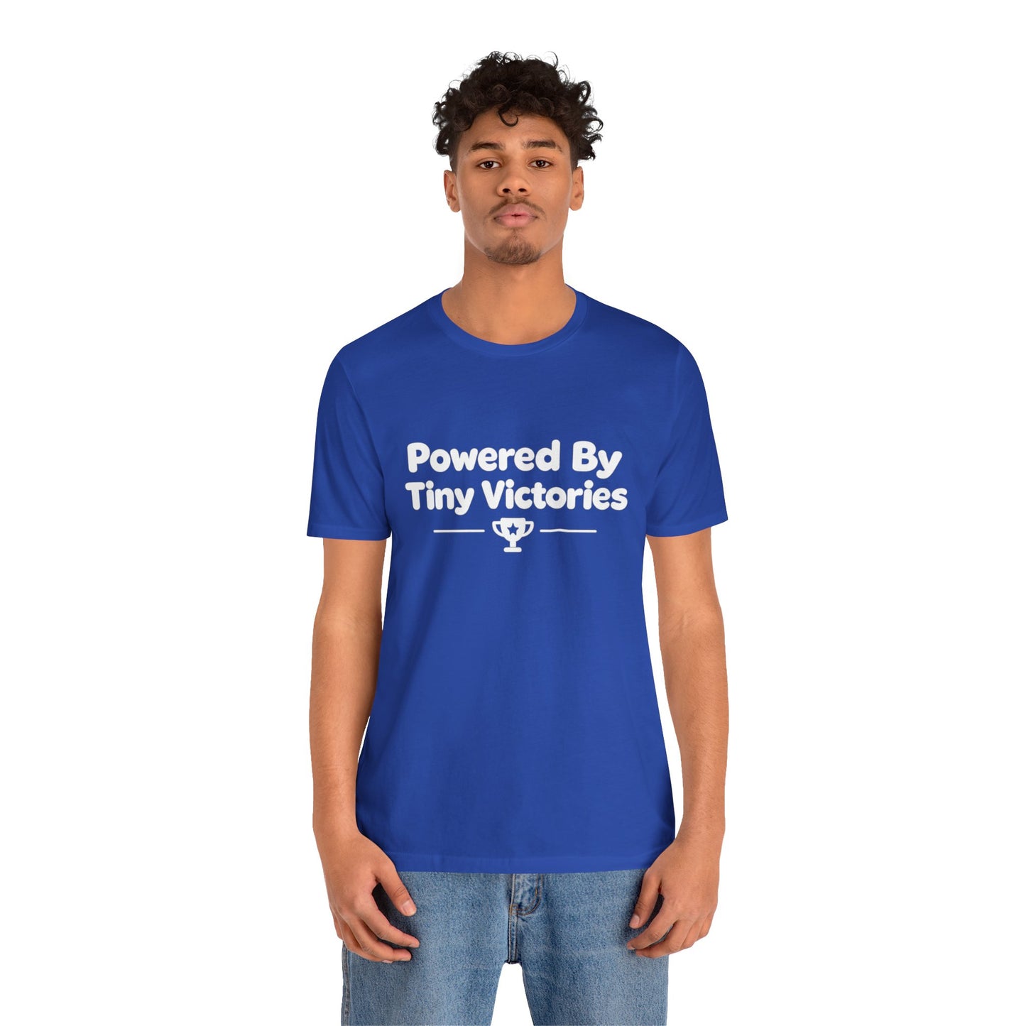 Powered By Tiny Victories T-Shirt