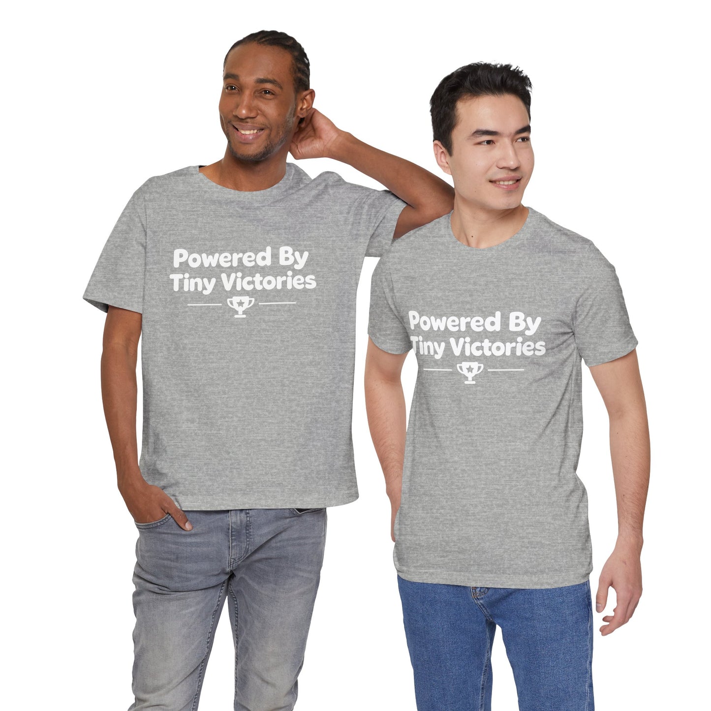 Powered By Tiny Victories T-Shirt