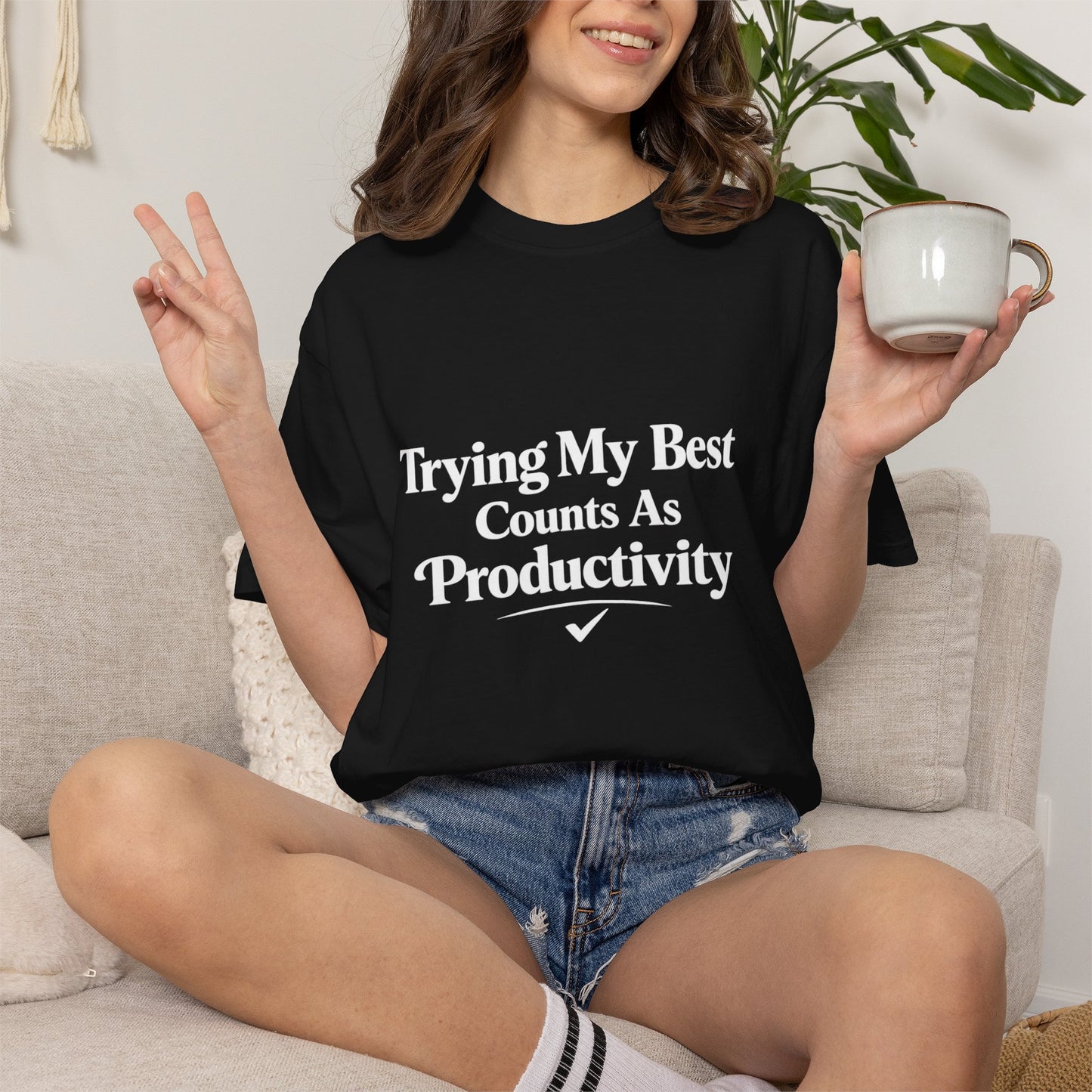 Trying My Best Counts As Productivity T-Shirt