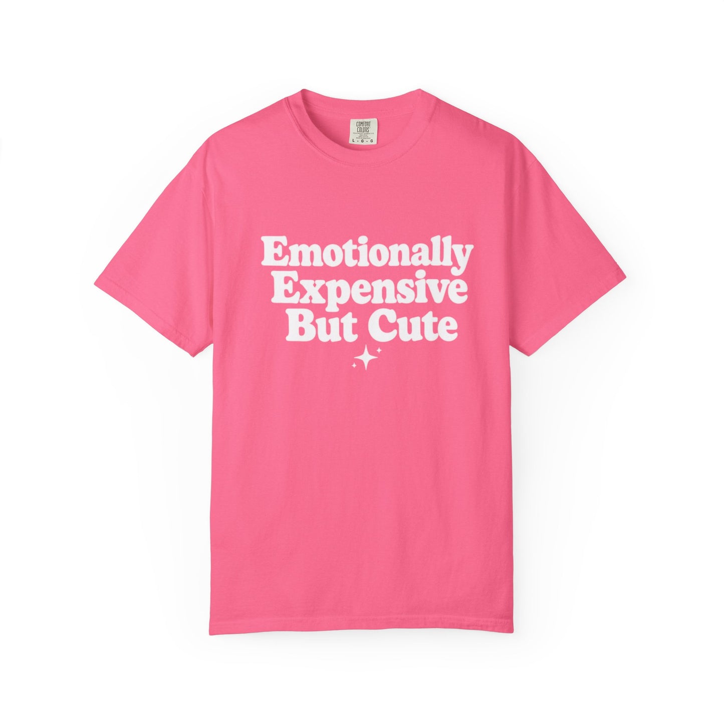 Emotionally Expensive But Cute T-Shirt