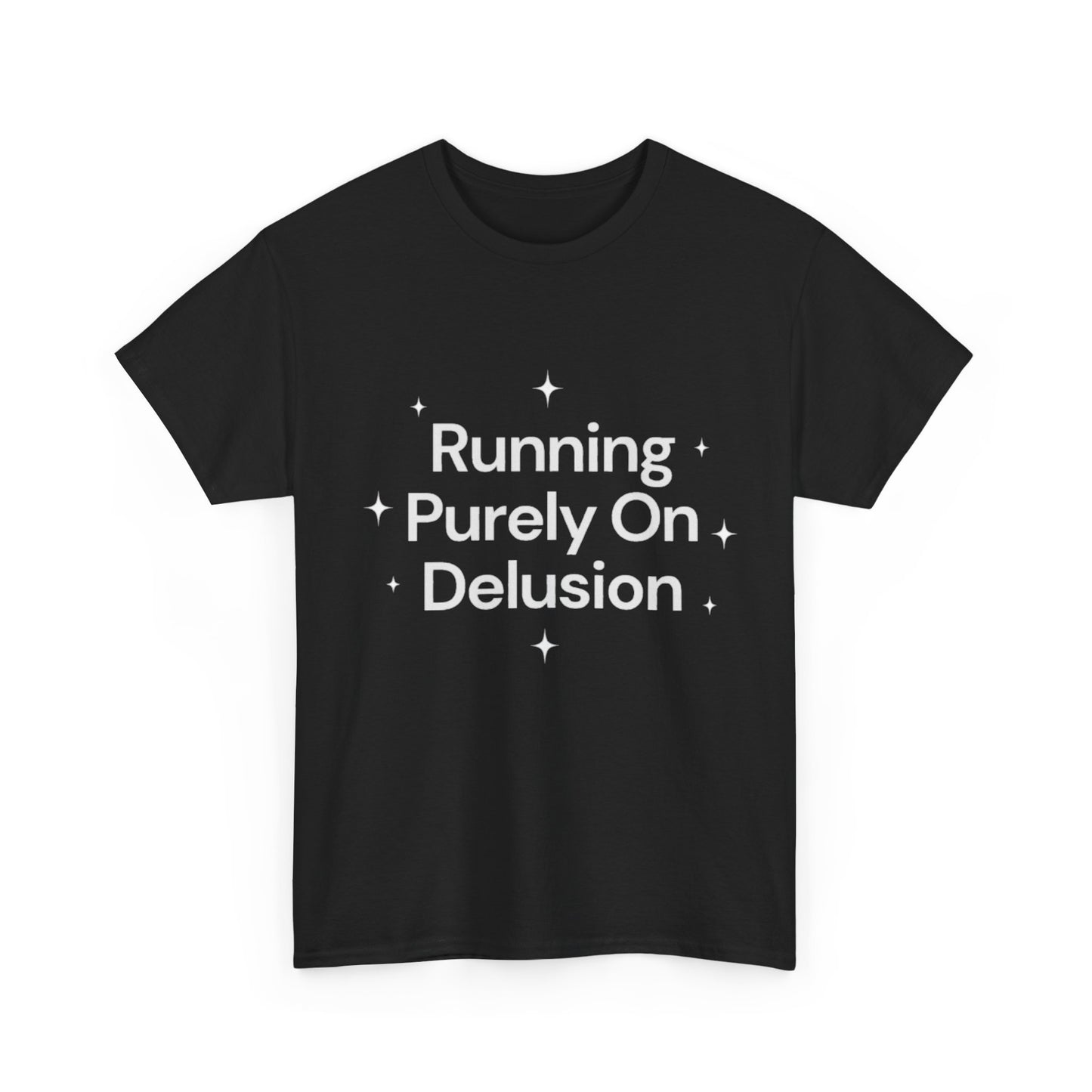 Running Purely On Delusion Tee
