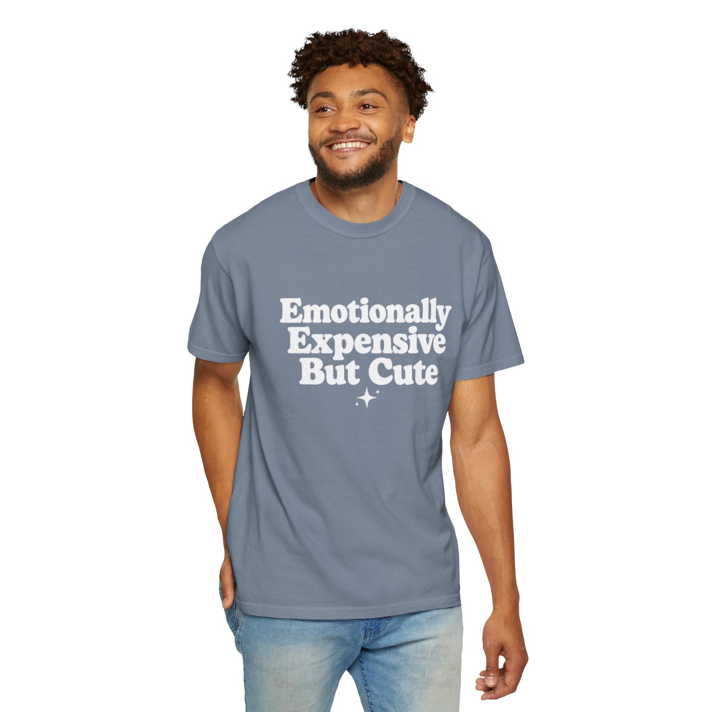 Emotionally Expensive But Cute T-Shirt