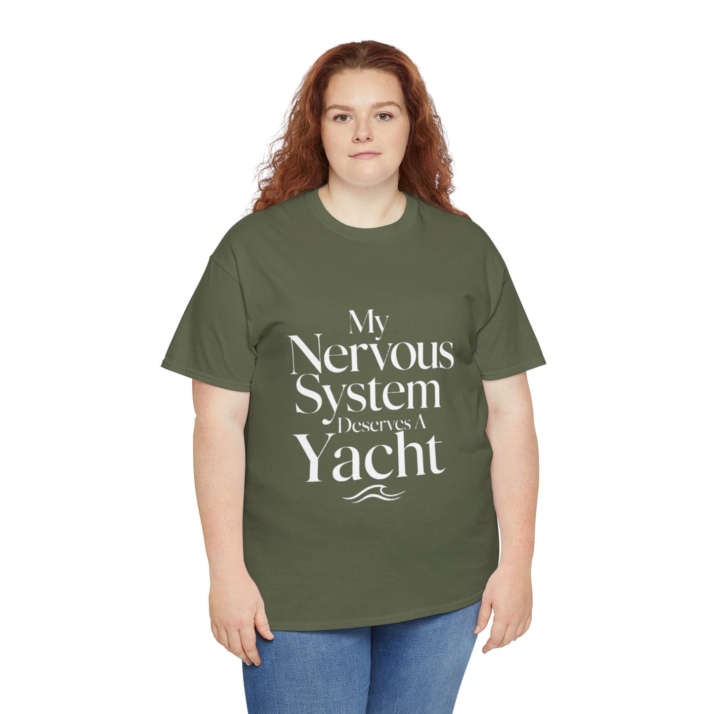 My Nervous System Deserves a Yacht T-Shirt — Mental Health Graphic Tee
