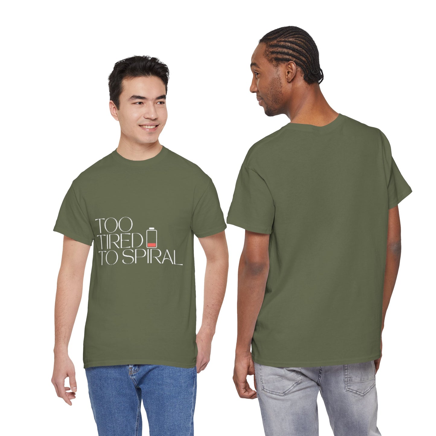 T-Shirt  -Too Tired to Spiral