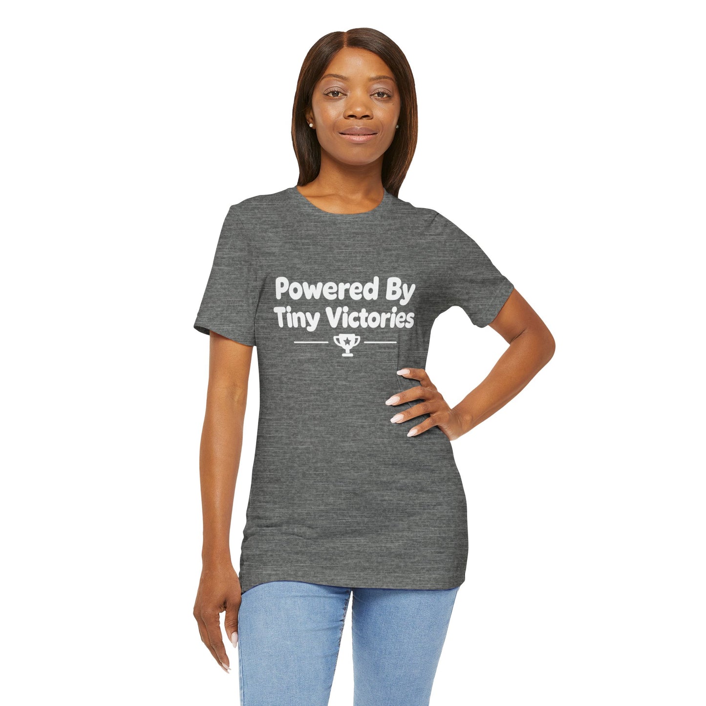 Powered By Tiny Victories T-Shirt