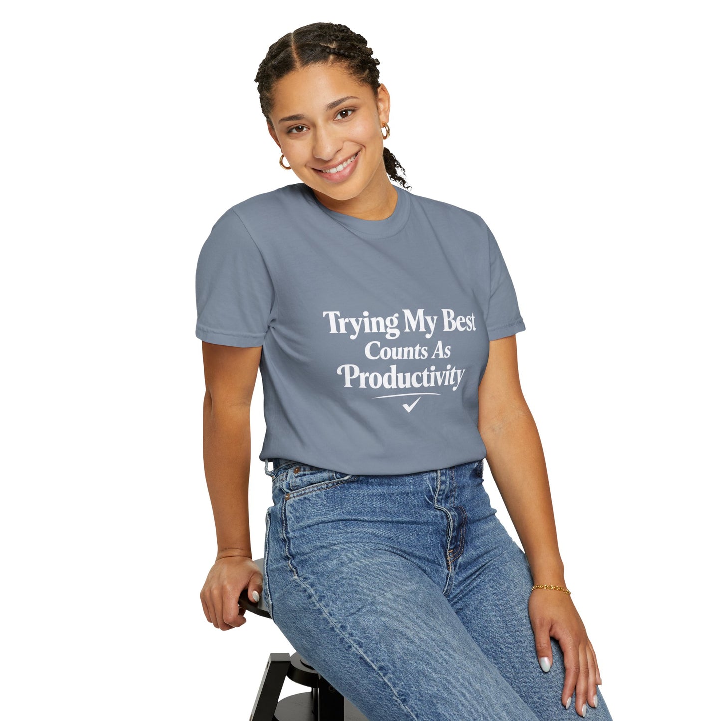 Trying My Best Counts As Productivity T-Shirt