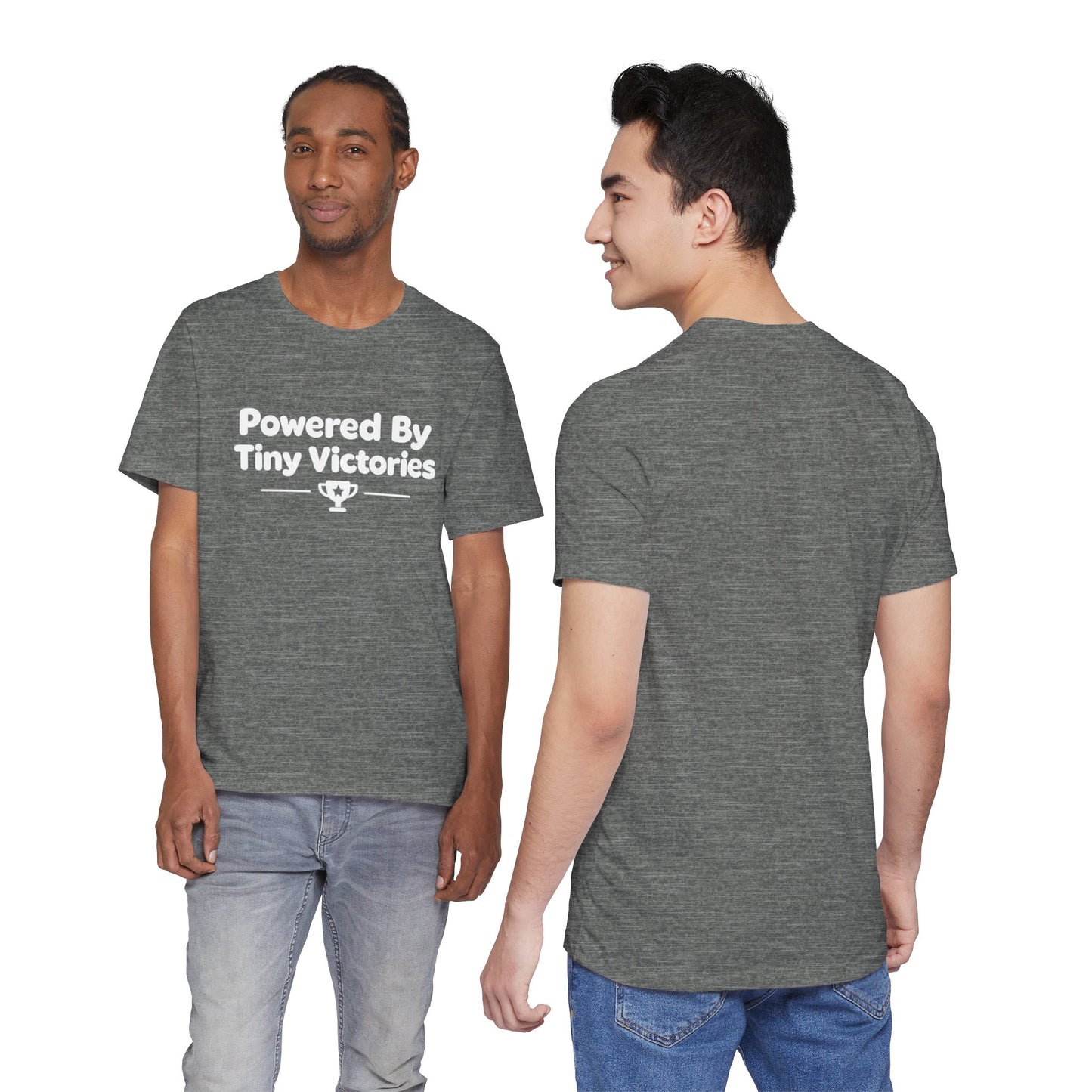 Powered By Tiny Victories T-Shirt