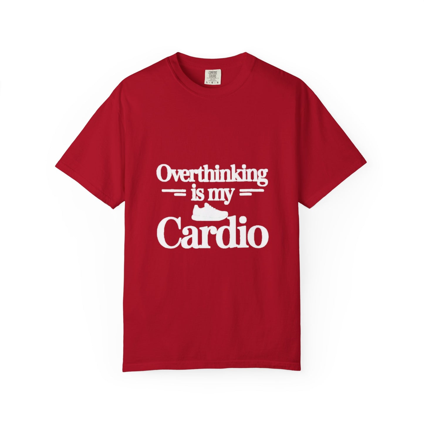 Overthinking Is My Cardio T-shirt