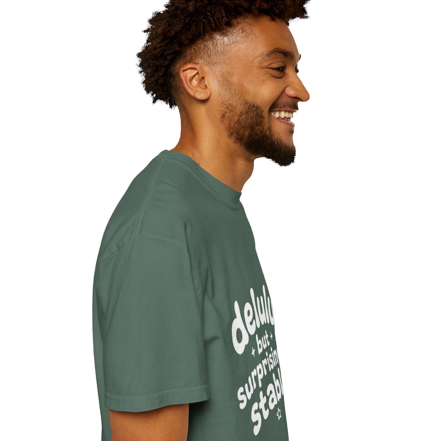 T-Shirt  -Delulu But Surprisingly Stable Graphic