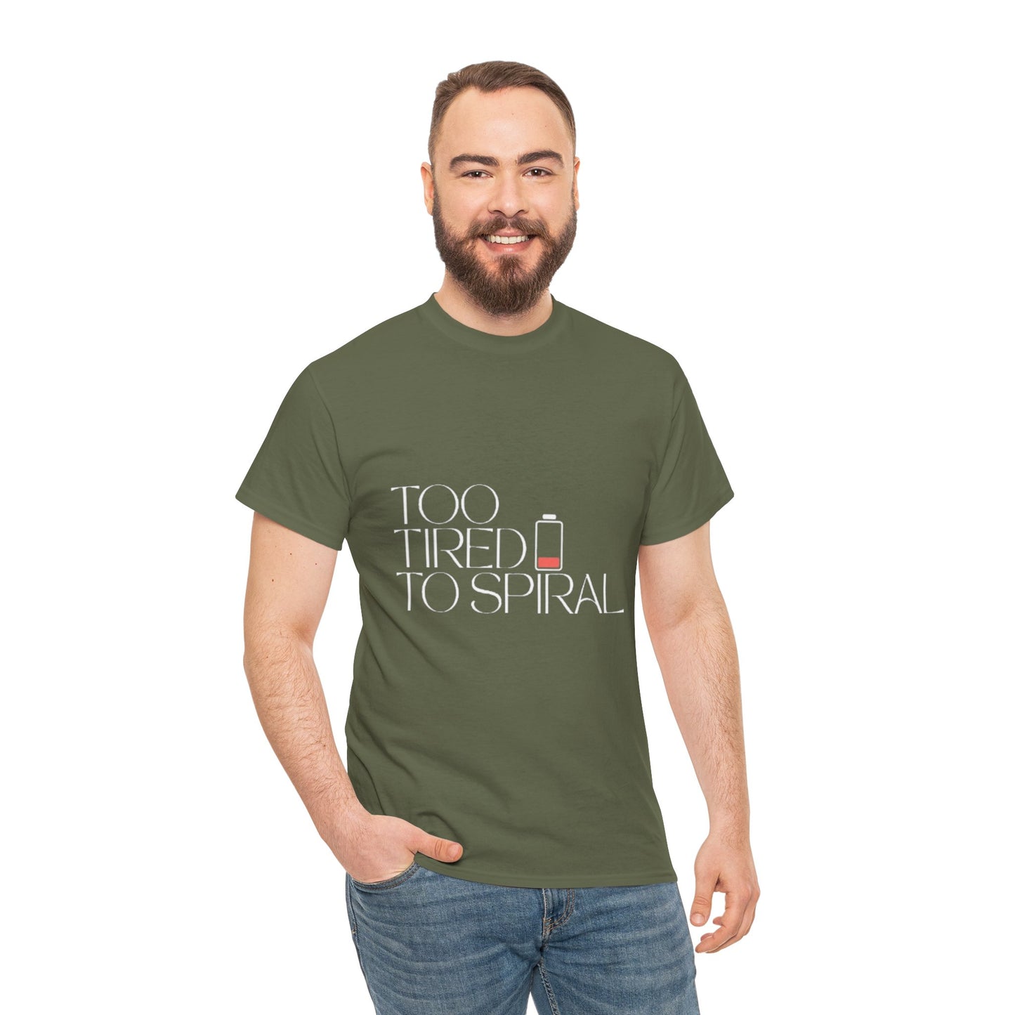 T-Shirt  -Too Tired to Spiral