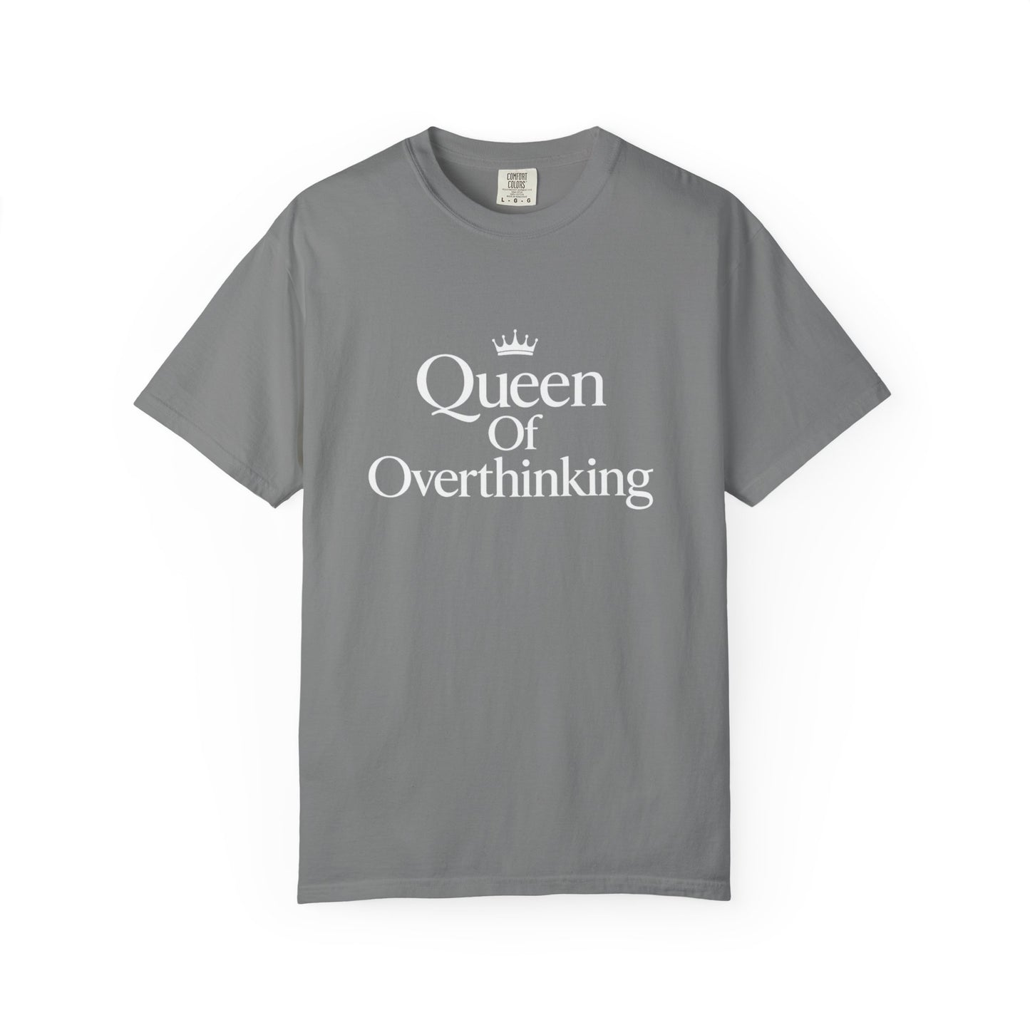 Queen of Overthinking T-Shirt