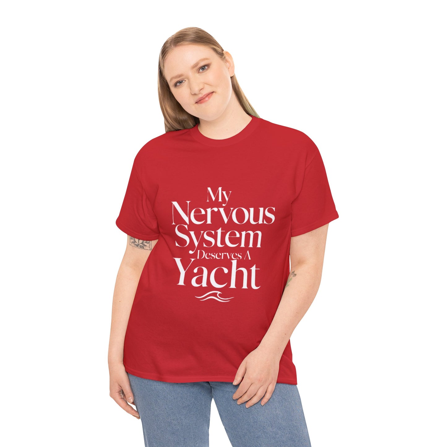My Nervous System Deserves a Yacht T-Shirt — Mental Health Graphic Tee