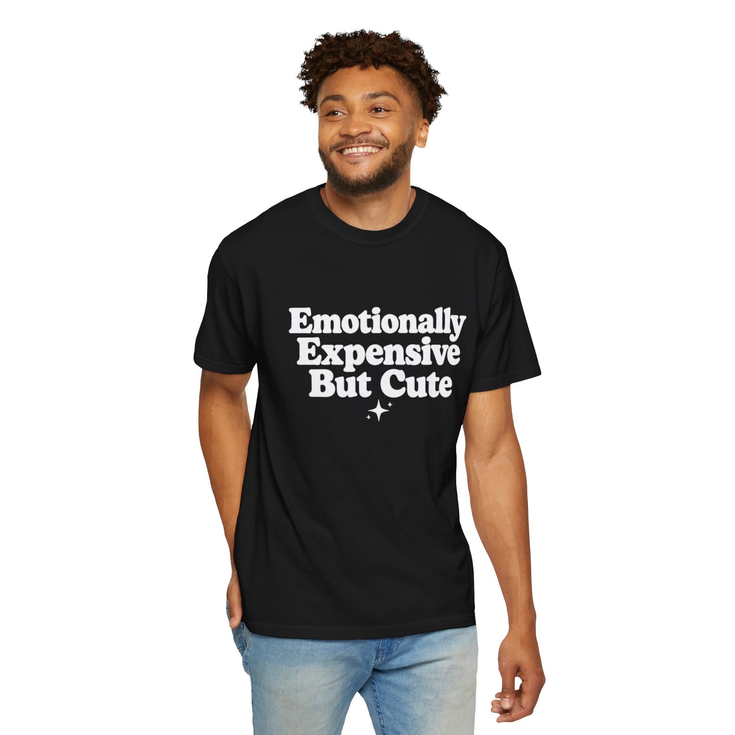 Emotionally Expensive But Cute T-Shirt
