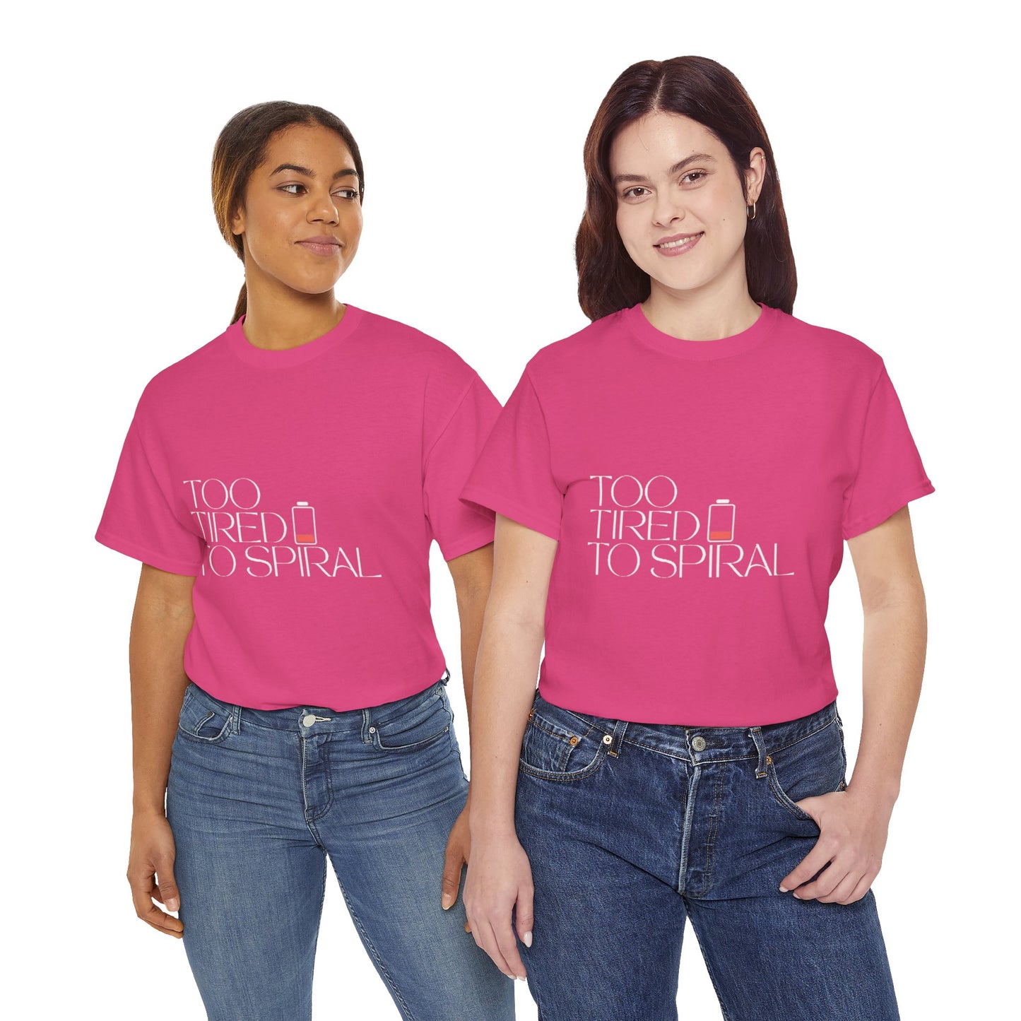 T-Shirt  -Too Tired to Spiral