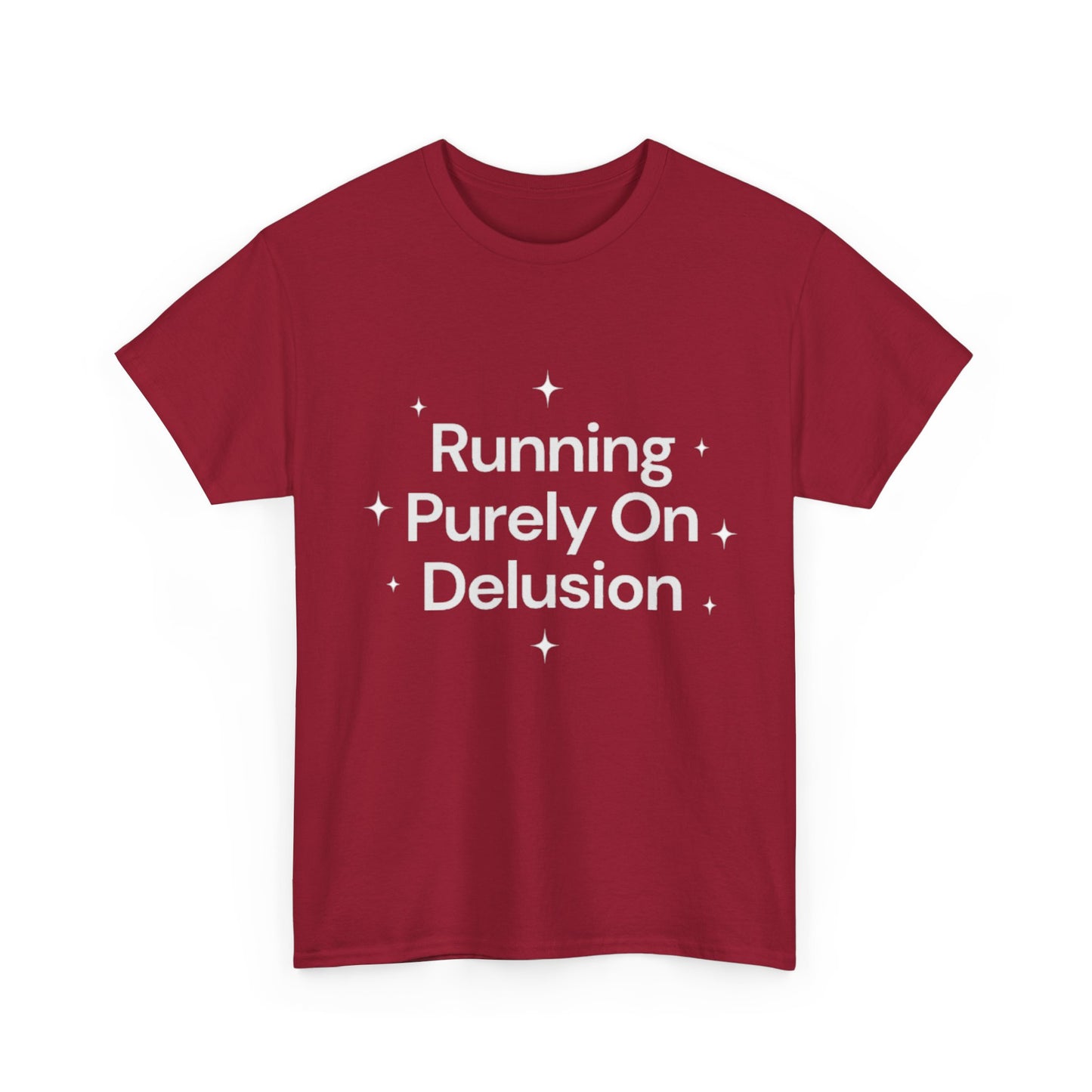 Running Purely On Delusion Tee