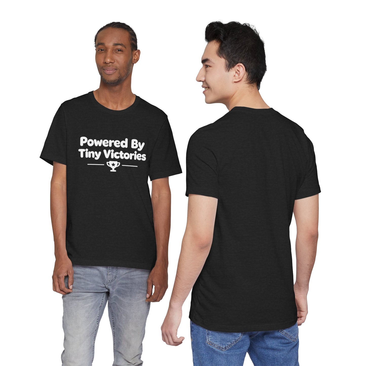Powered By Tiny Victories T-Shirt