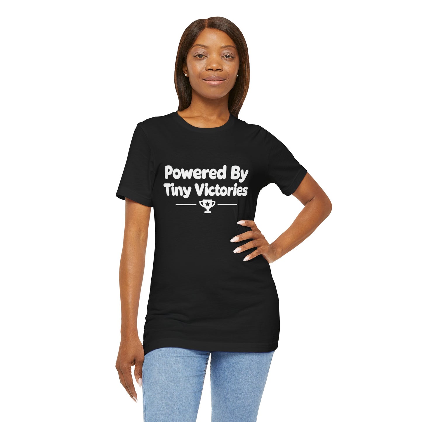 Powered By Tiny Victories T-Shirt